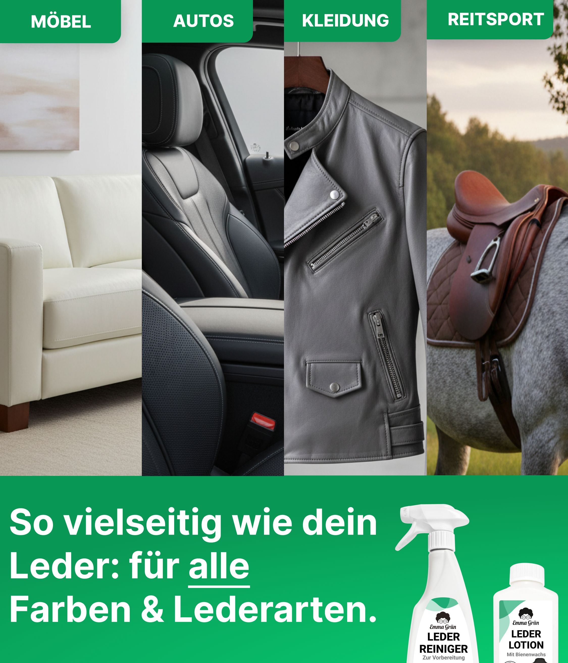 Produktabbildung: Lederreiniger und Lederlotion. Anwendungsbeispiele: Möbel, Autos, Kleidung, Reitsport. Text: 'Für alle Farben & Lederarten'.