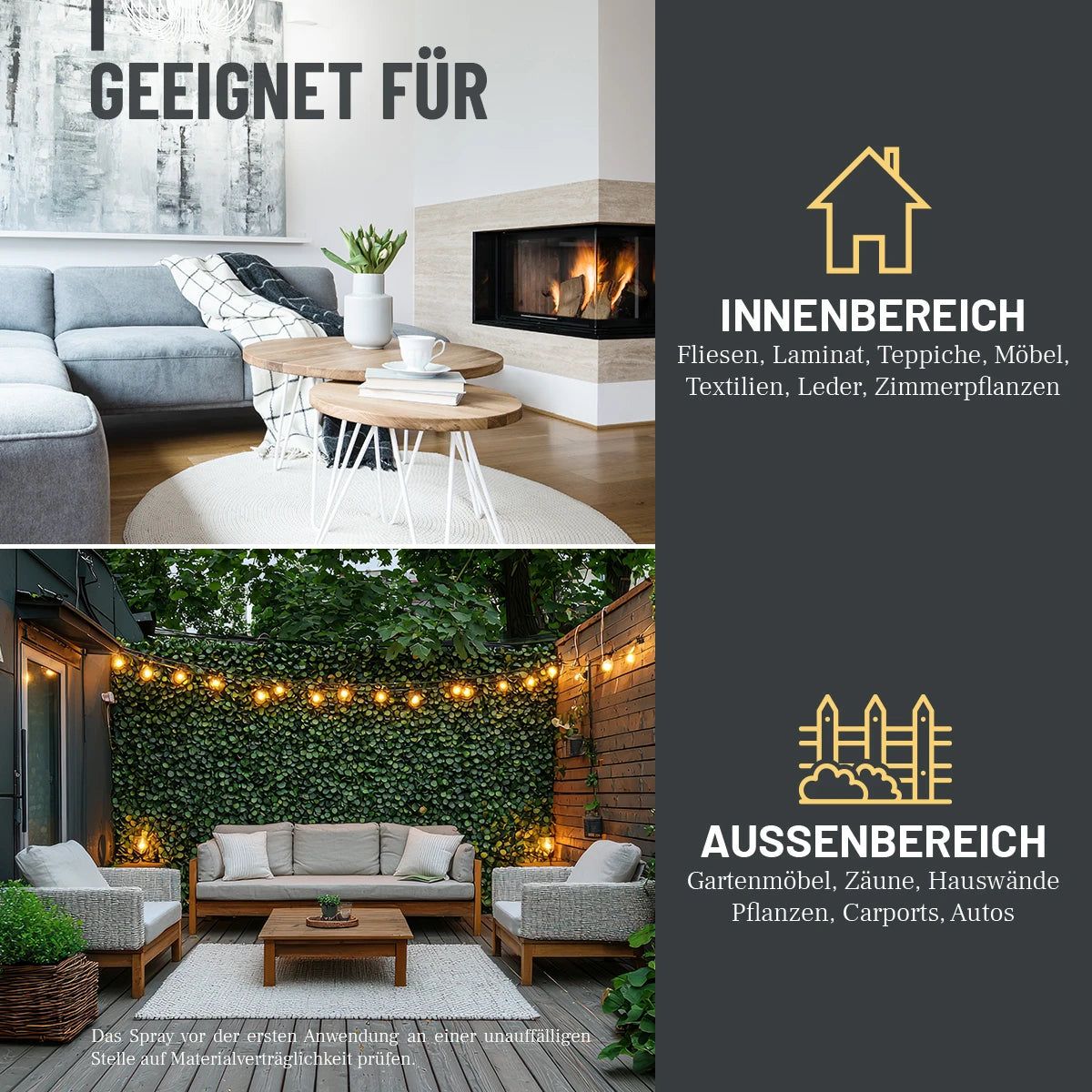 Innen- und Außenbereich. Innenbereich: Fliesen, Laminat, Teppiche, Möbel. Außenbereich: Gartenmöbel, Zäune, Hauswände. Text: Geeignet für.