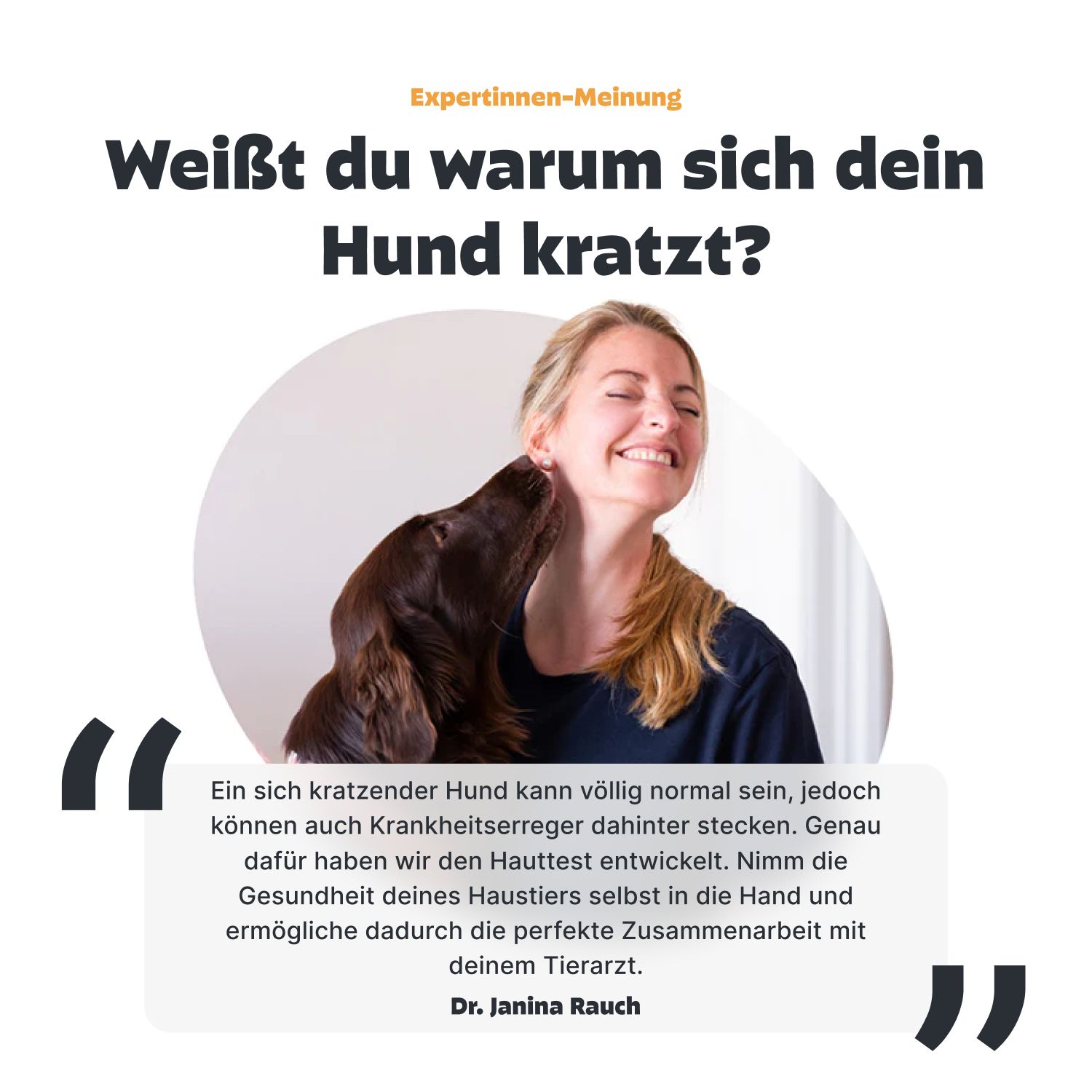 Frau mit Hund. Zitat: Ein kratzender Hund kann normal sein, aber auch Krankheiten bedeuten. Hauttest entwickelt.