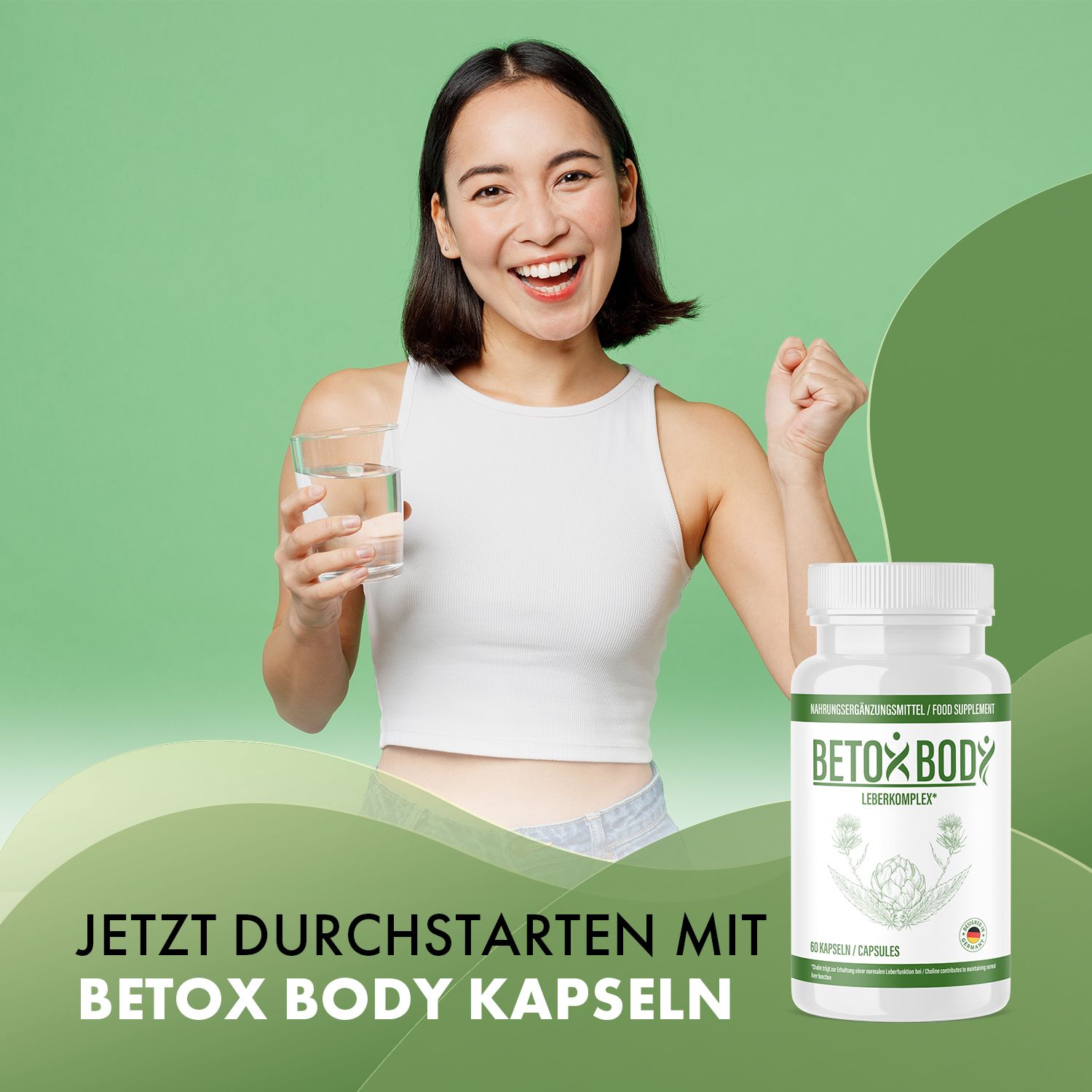 Fröhliche Frau mit Wasserglas und Kapsel. Daneben Flasche Betox Body Leberkomplex. Text: Jetzt durchstarten mit Kapseln.