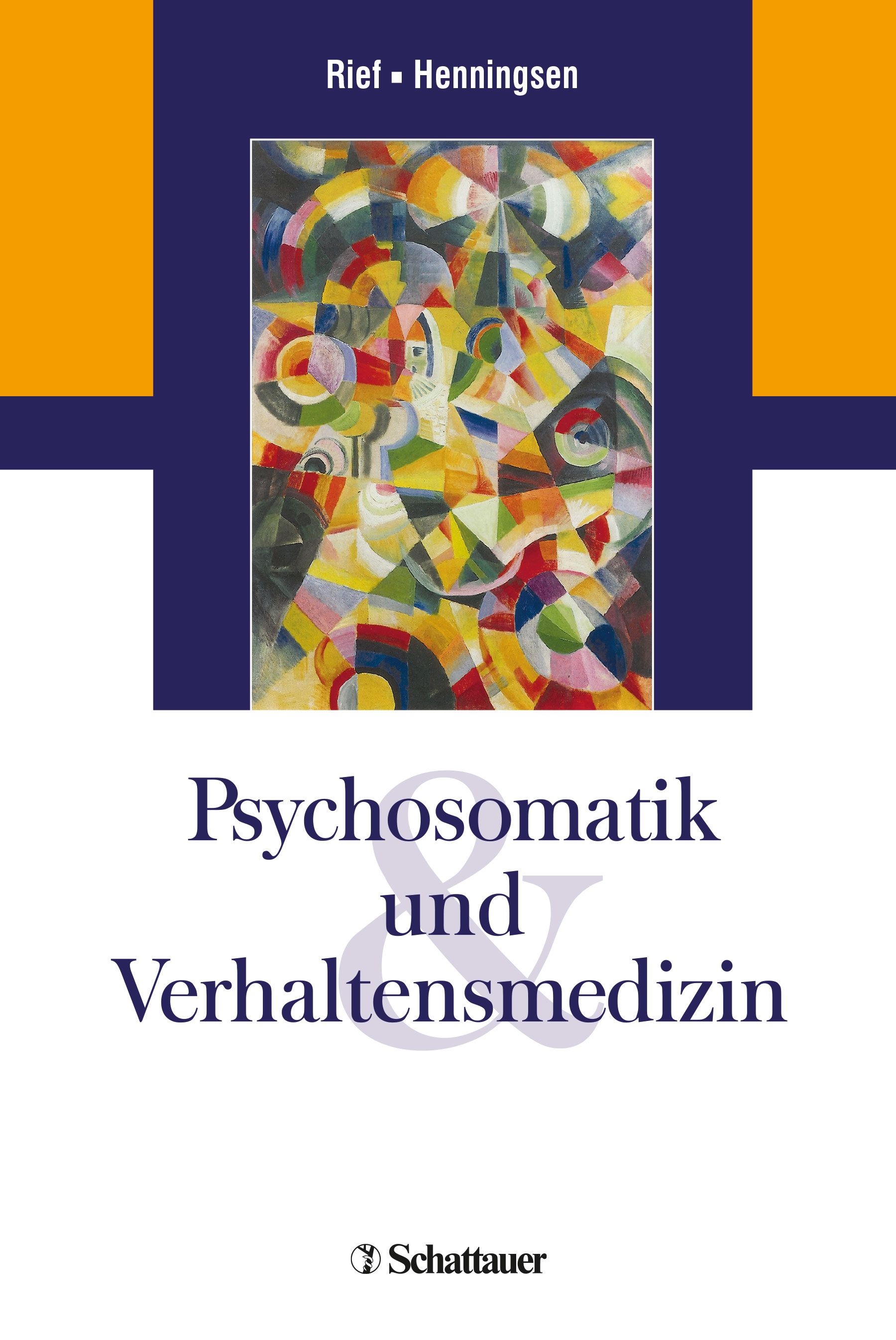 Buchcover mit abstraktem Gemälde. Titel: Psychosomatik und Verhaltensmedizin. Autoren: Rief, Henningsen. Verlag: Schattauer.