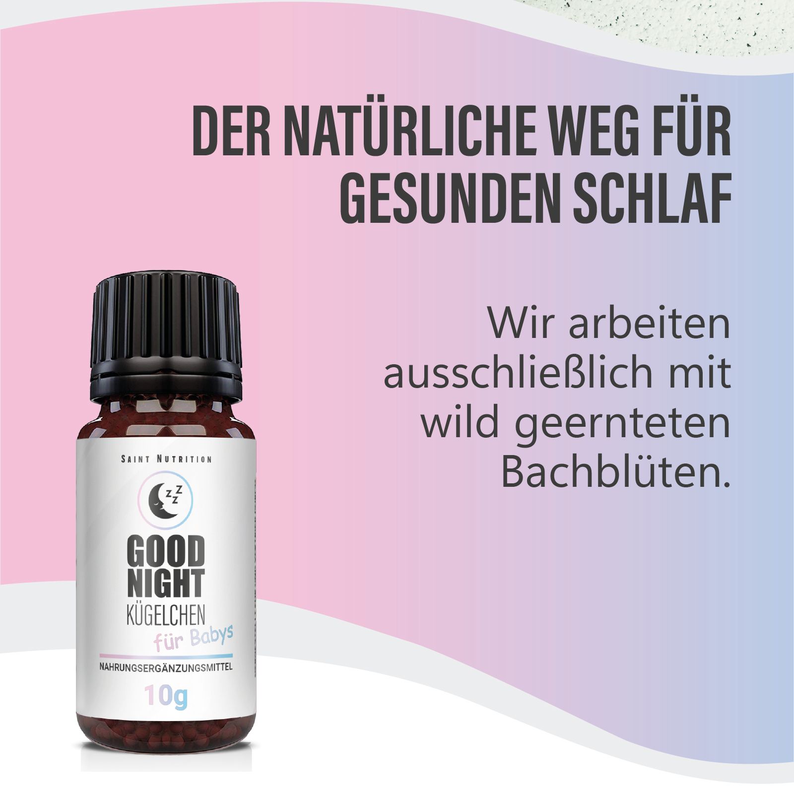 Braune Glasflasche mit schwarzem Deckel. Etikett mit Produktname, Marke Saint Nutrition, und Inhaltsangabe: Good Night Kügelchen für Babys, 10g. Text in deutscher Sprache.