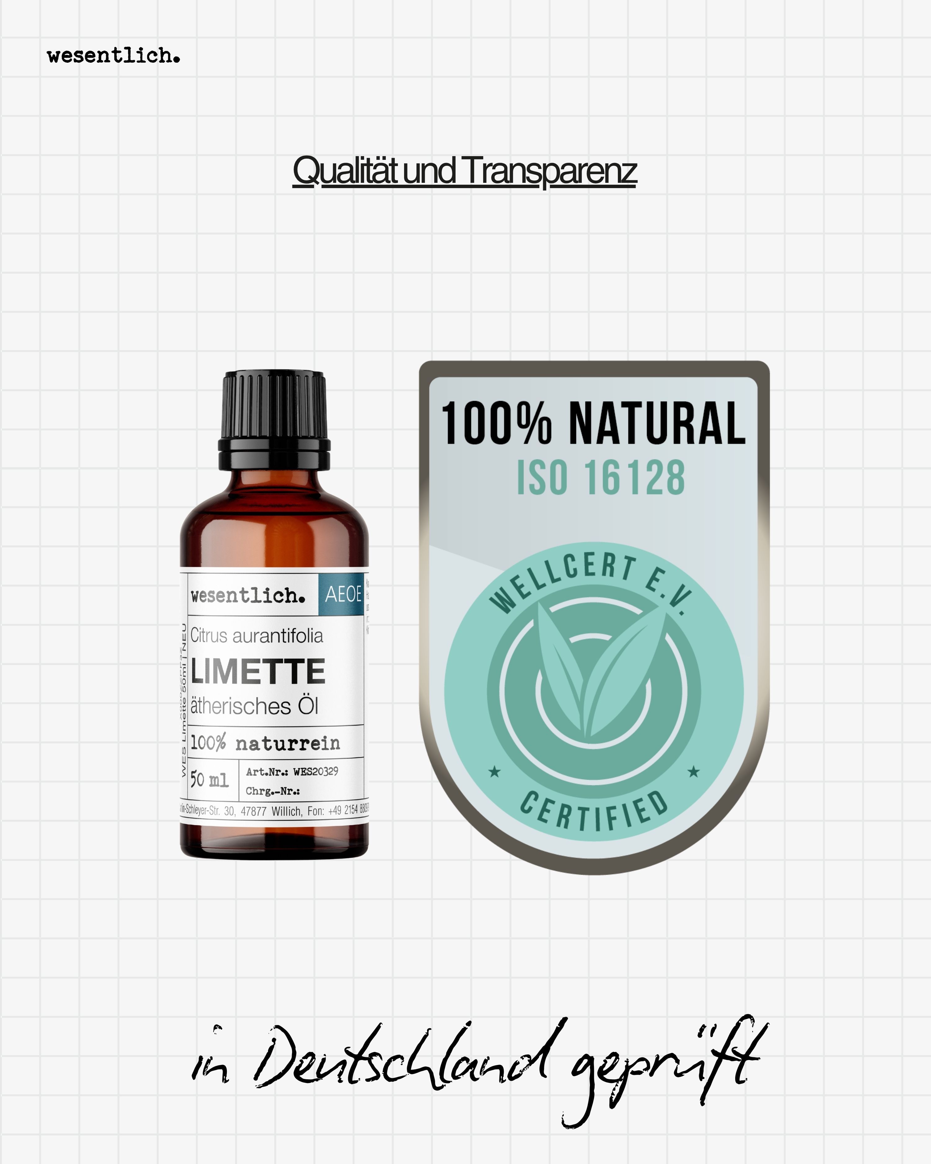 Flasche Limettenöl neben einem Siegel '100% NATURAL ISO 16128 WELLCERT E.V. CERTIFIED'. Text: Qualität und Transparenz, in Deutschland geprüft.