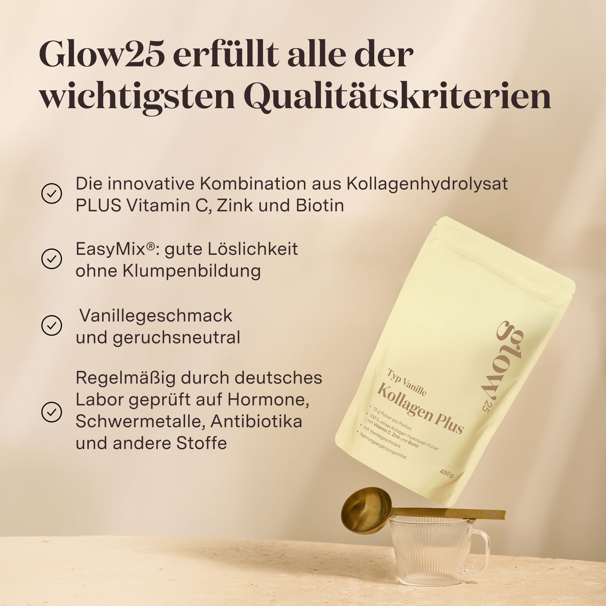 Glow25® Kollagen Plus, Typ Vanille, neben Tasse und Löffel. Text: innovative Kombination, gute Löslichkeit, Vanillegeschmack, Laborgeprüft.
