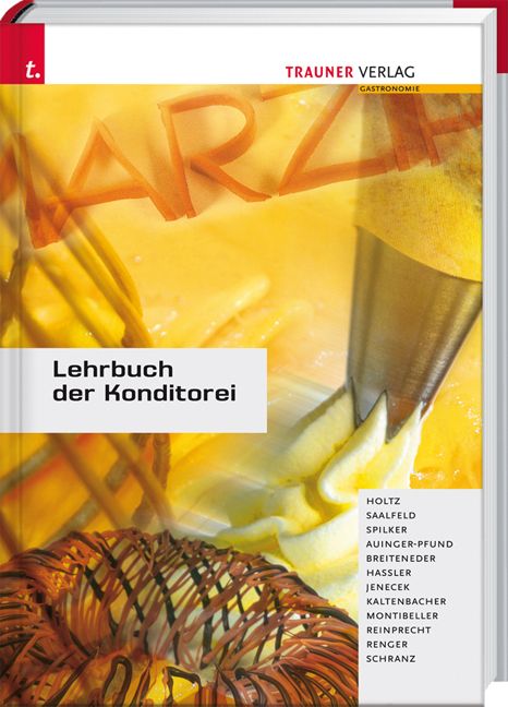 Buch mit dem Titel "Lehrbuch der Konditorei". Auf dem Cover sind Zutaten und ein Spritzbeutel abgebildet. Verlag: Trauner Verlag.