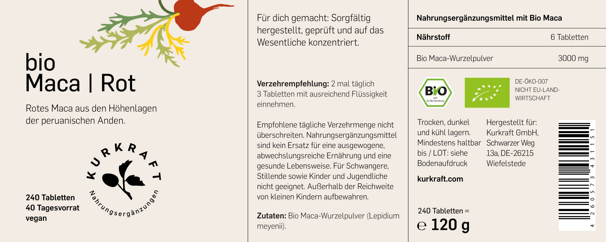 Etikett mit Text: Bio Maca | Rot. 240 Tabletten. 40 Tagesvorrat. Text: Rotes Maca aus den Höhenlagen der peruanischen Anden. Logo: Kurkraft. Bio-Siegel.