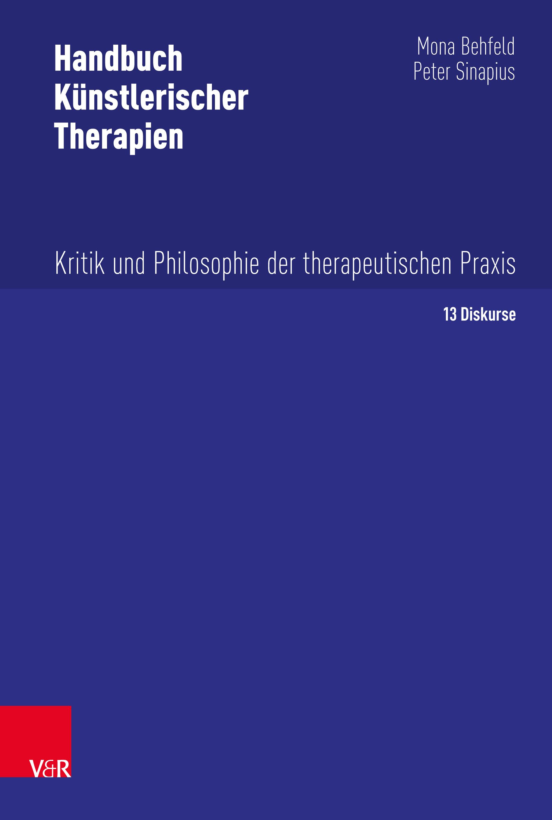Buchcover: "Handbuch Künstlerischer Therapien". Titel, Autoren, Untertitel und "13 Diskurse" auf blauem Hintergrund. V&R-Logo unten links.