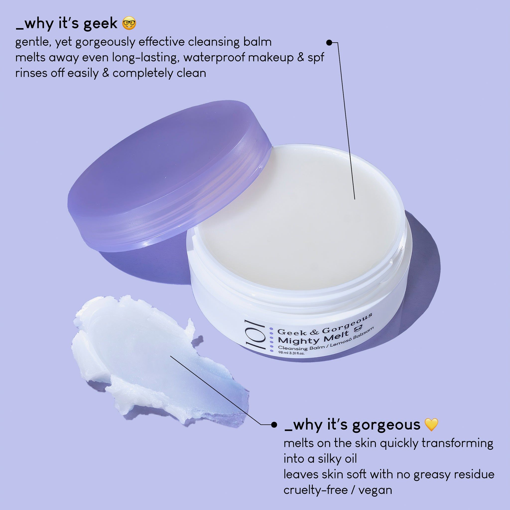 Ein Tiegel "Mighty Melt" mit geöffnetem Deckel. Daneben ein Klecks des Produkts. Text: "Mighty Melt", "101", "Cleansing Balm".