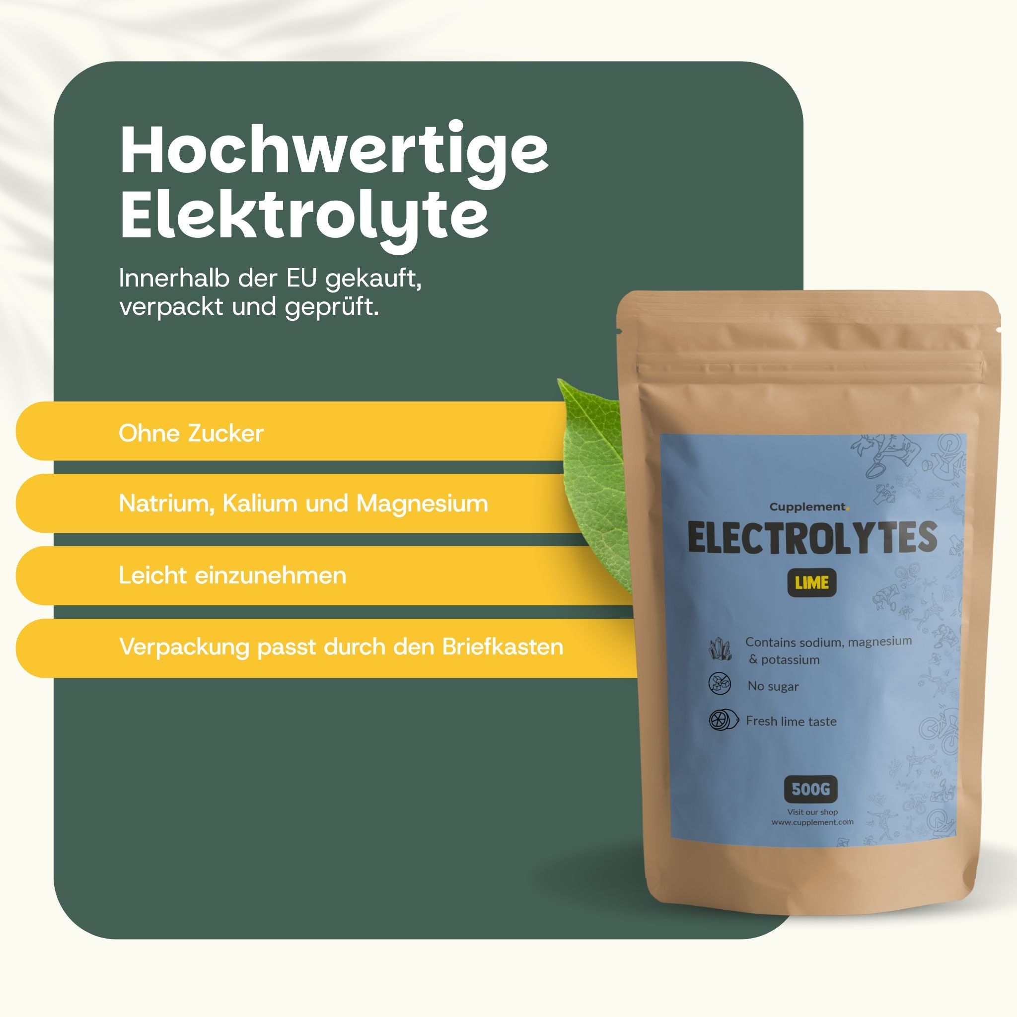 Beutel Cupplement Elektrolyte Lime. Text: Ohne Zucker, Natrium, Kalium & Magnesium, Leicht einzunehmen. 500g.