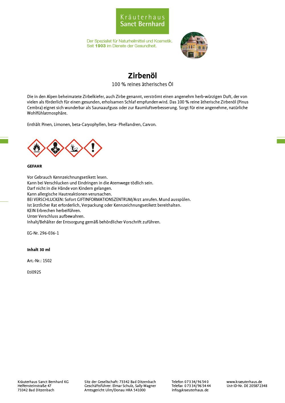 Produktinformationen und Warnhinweise. Text: Zirbenöl 100% reines ätherisches Öl. Gefahrenhinweise. Inhalt 30 ml.