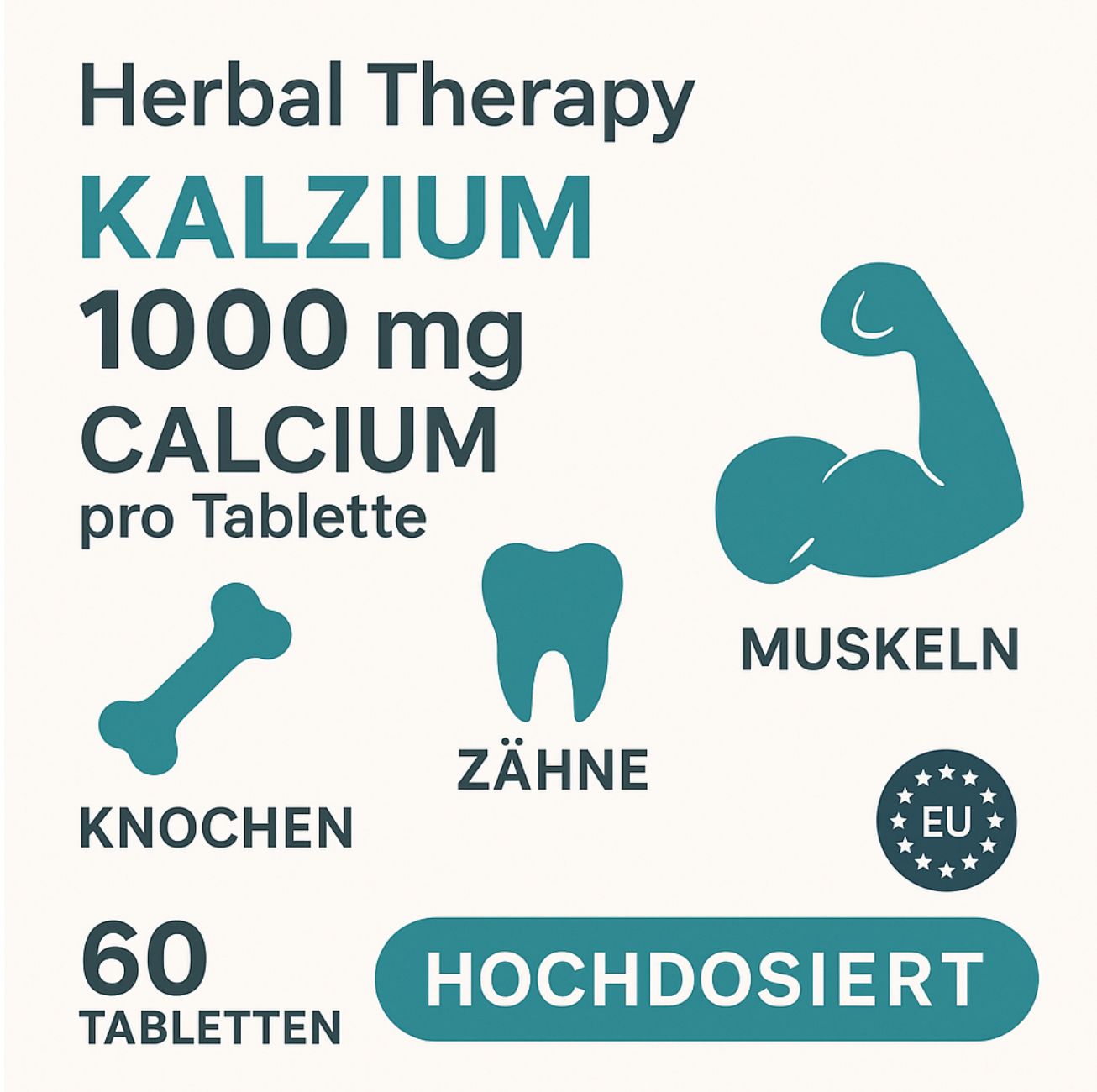 Grafik mit Text: Herbal Therapy KALZIUM 1000 mg pro Tablette. Illustrationen von Knochen, Zähnen, Muskeln. 60 Tabletten.