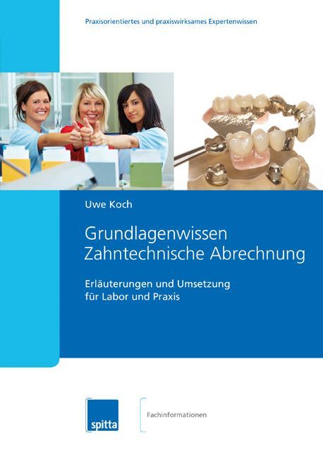 Grundlagenwissen Zahntechnische Abrechnung