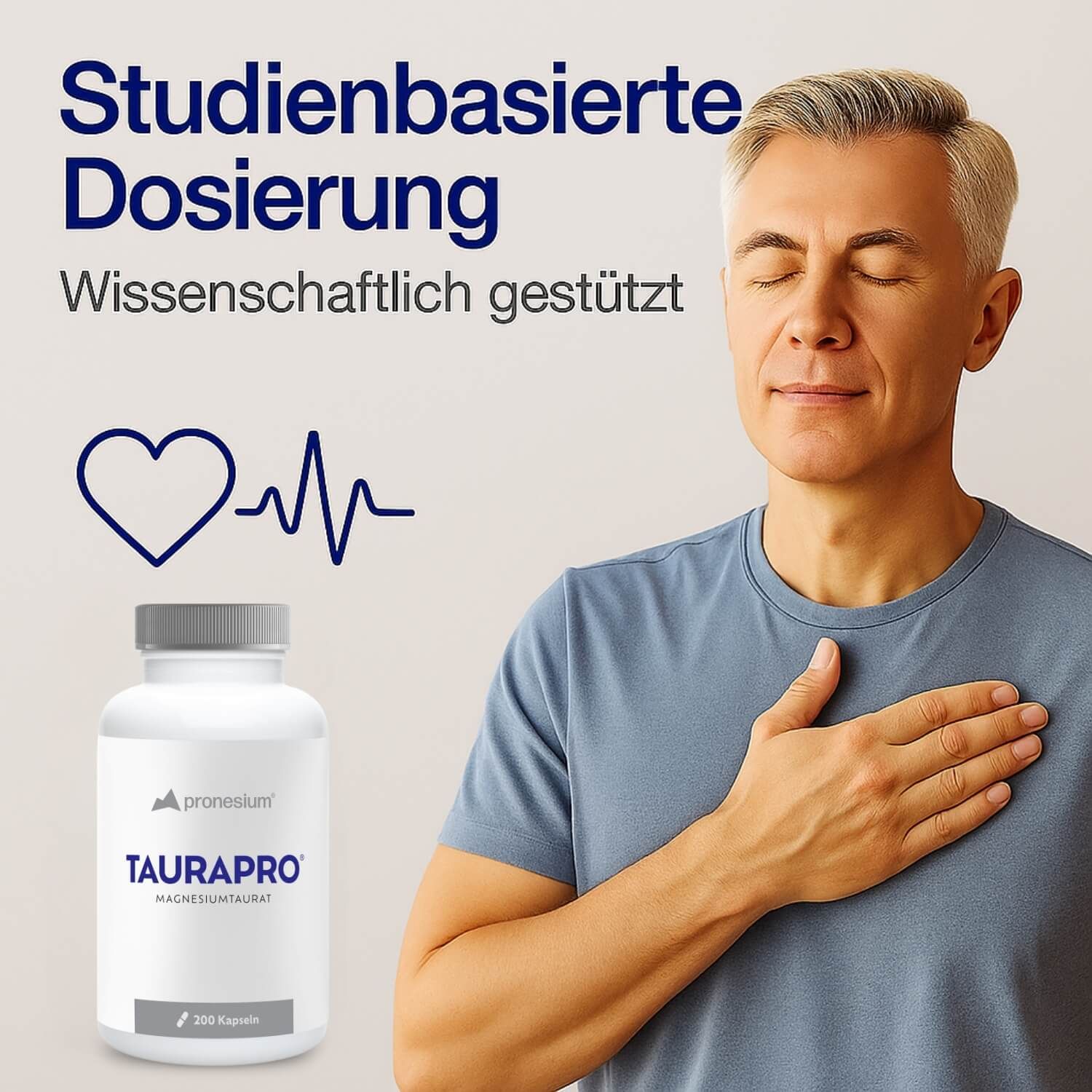 Mann mit Hand auf der Brust. Flasche mit TAURAPRO. Text: Studienbasierte Dosierung.
