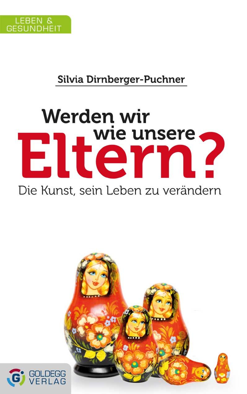 Werden wir wie unsere Eltern?