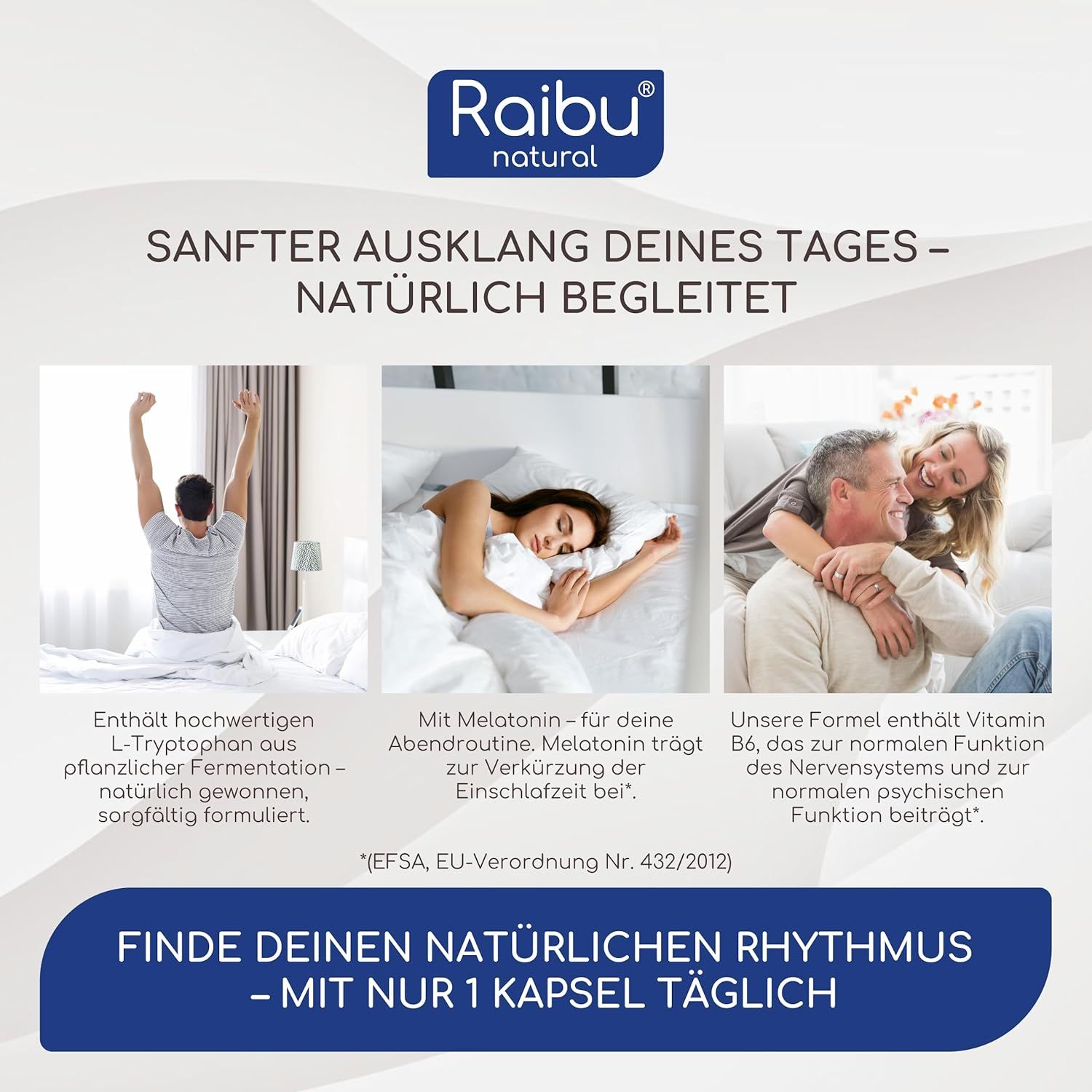 Drei Bilder: Mann im Bett, Frau im Bett, Paar im Bett. Text: L-Tryptophan, Melatonin, Vitamin B6. Natürlicher Rhythmus.