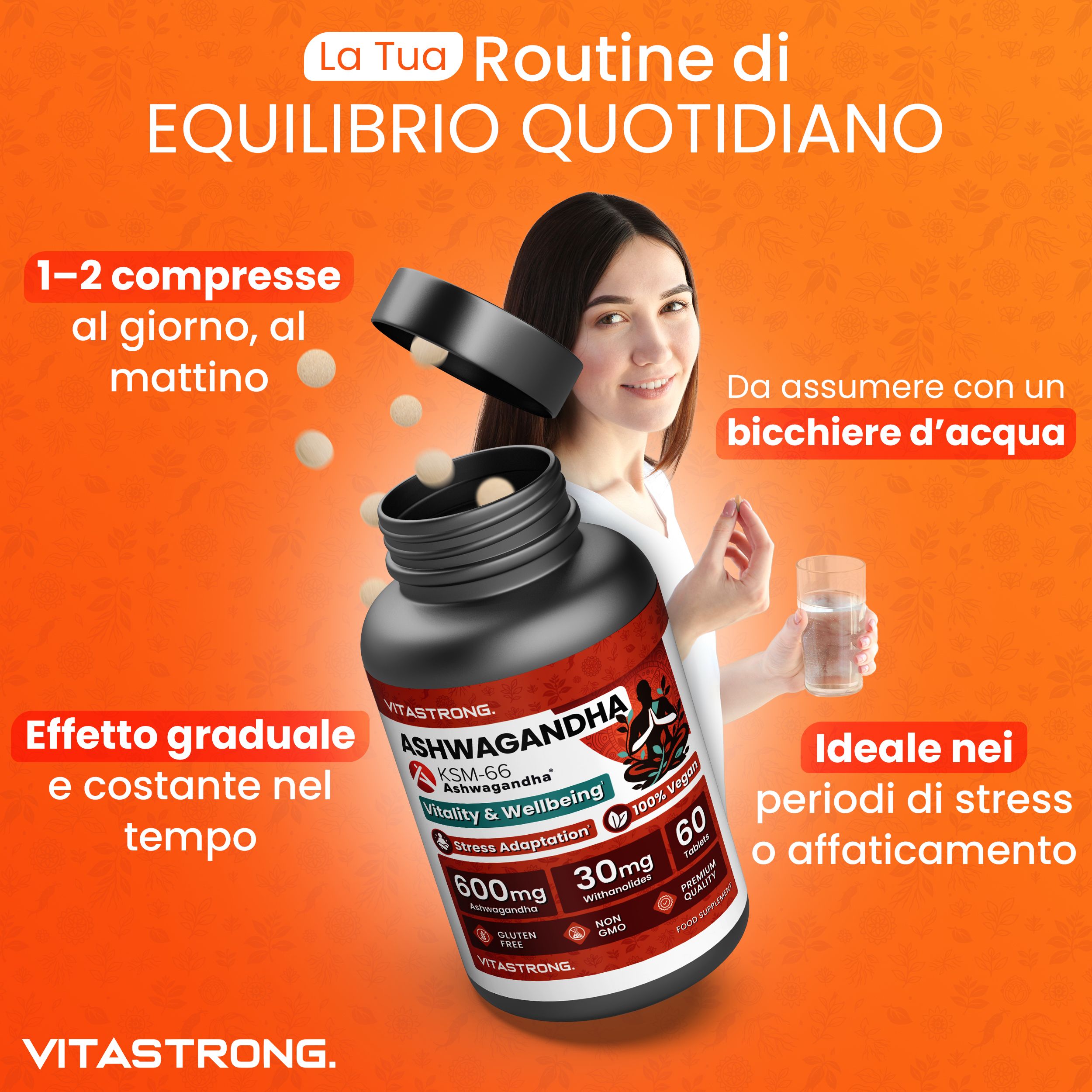 Frau öffnet Vitastrong Ashwagandha KSM-66®-Dose. Nimmt Tablette. Glas Wasser. Text: 1-2 Tabletten täglich. Ideal bei Stress.