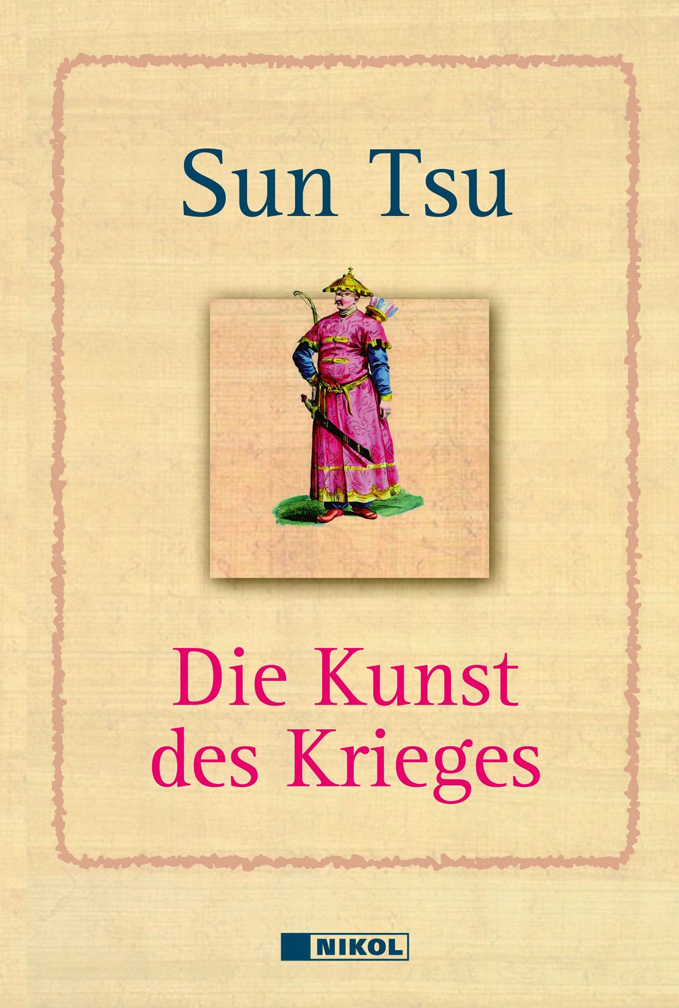 Buchcover mit Titel "Die Kunst des Krieges" und Autor Sun Tzu. Abbildung eines Mannes in historischer Kleidung.