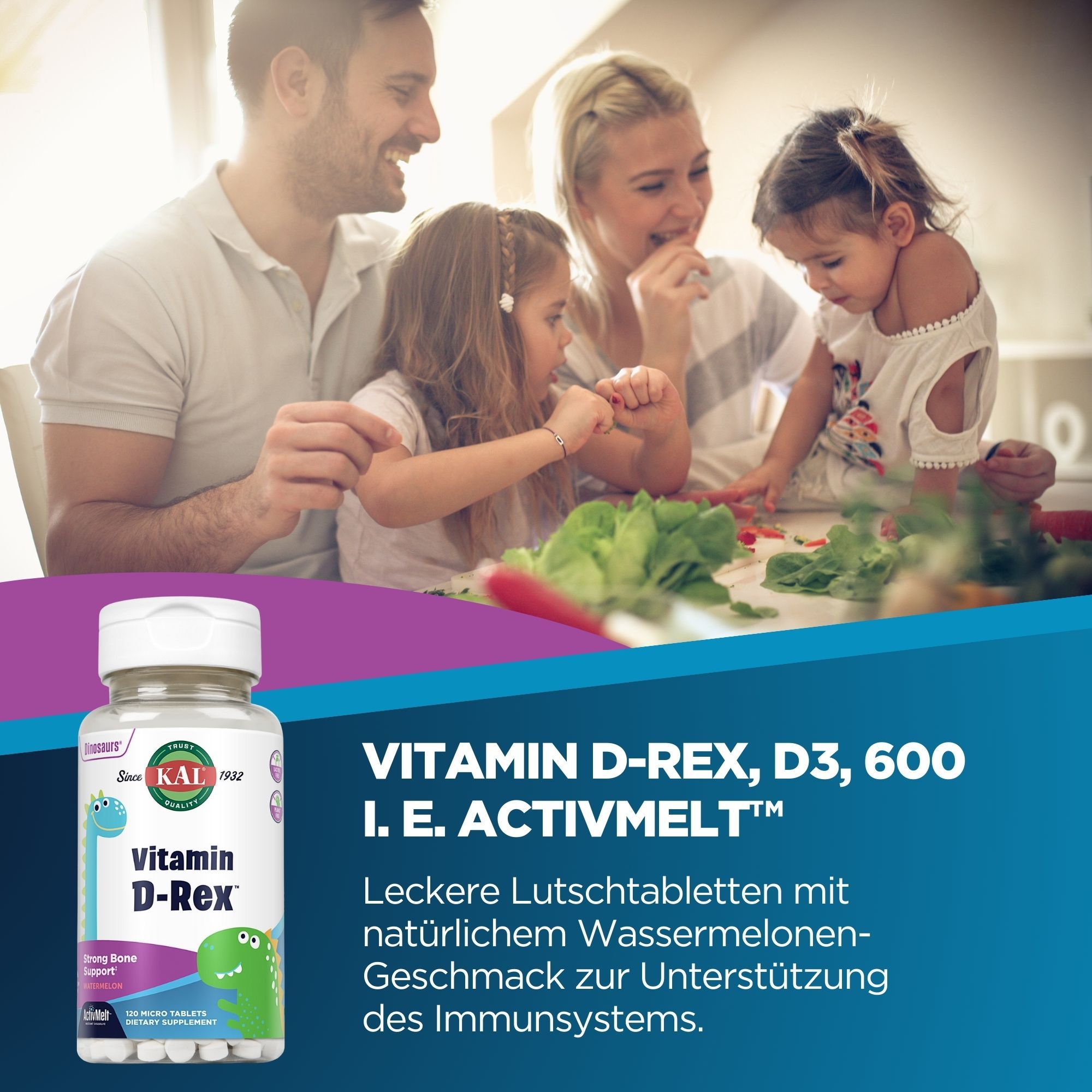 KAL Vitamin D-Rex D3 600 i.E. ActivMelt. Flasche mit Tabletten, Familienfoto im Hintergrund. Text: Leckere Lutschtabletten mit Wassermelonen-Geschmack.