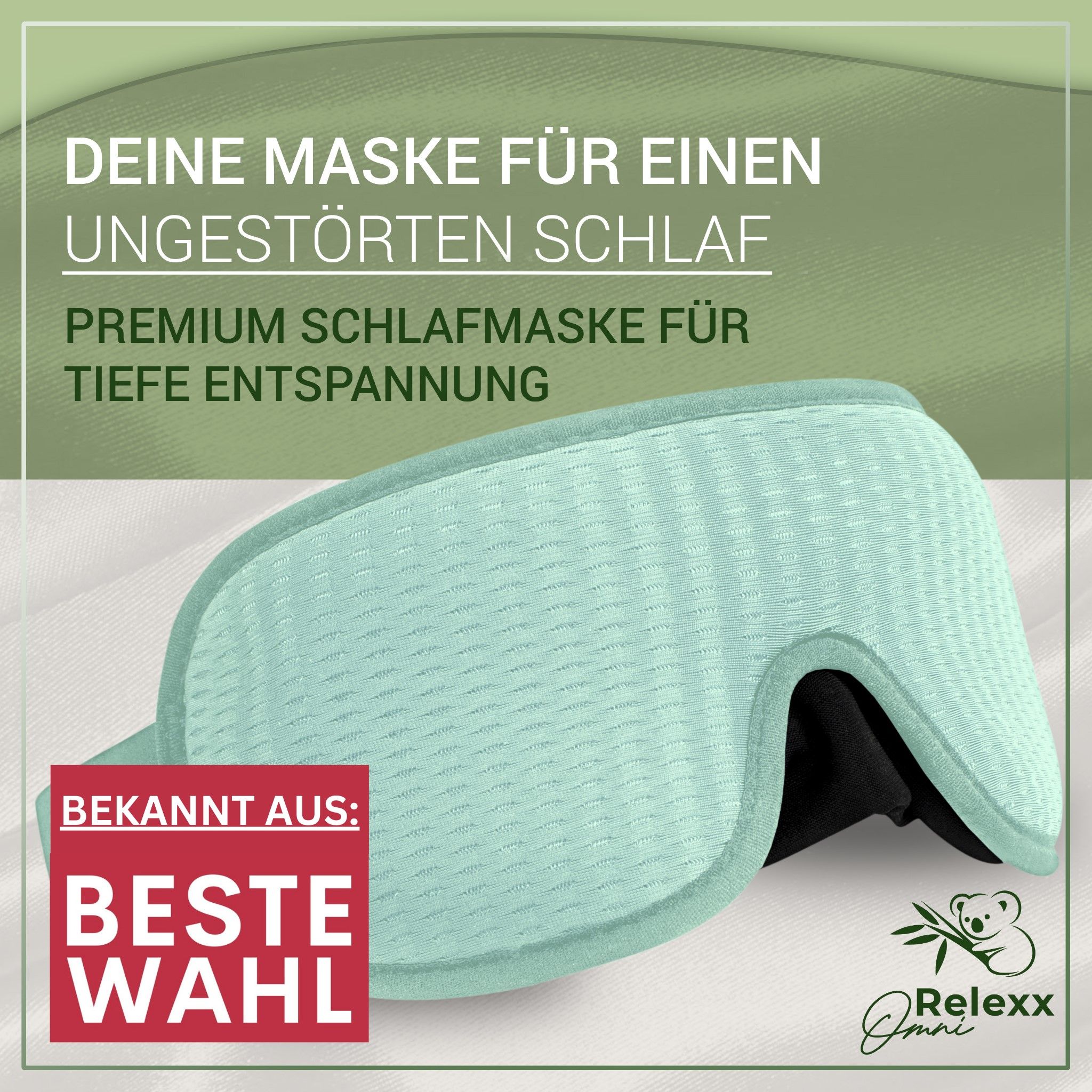 Hellgrüne Schlafmaske. Text: Deine Maske für einen ungestörten Schlaf. Premium Schlafmaske. Logo Relexx Omni. Auszeichnung: Beste Wahl.