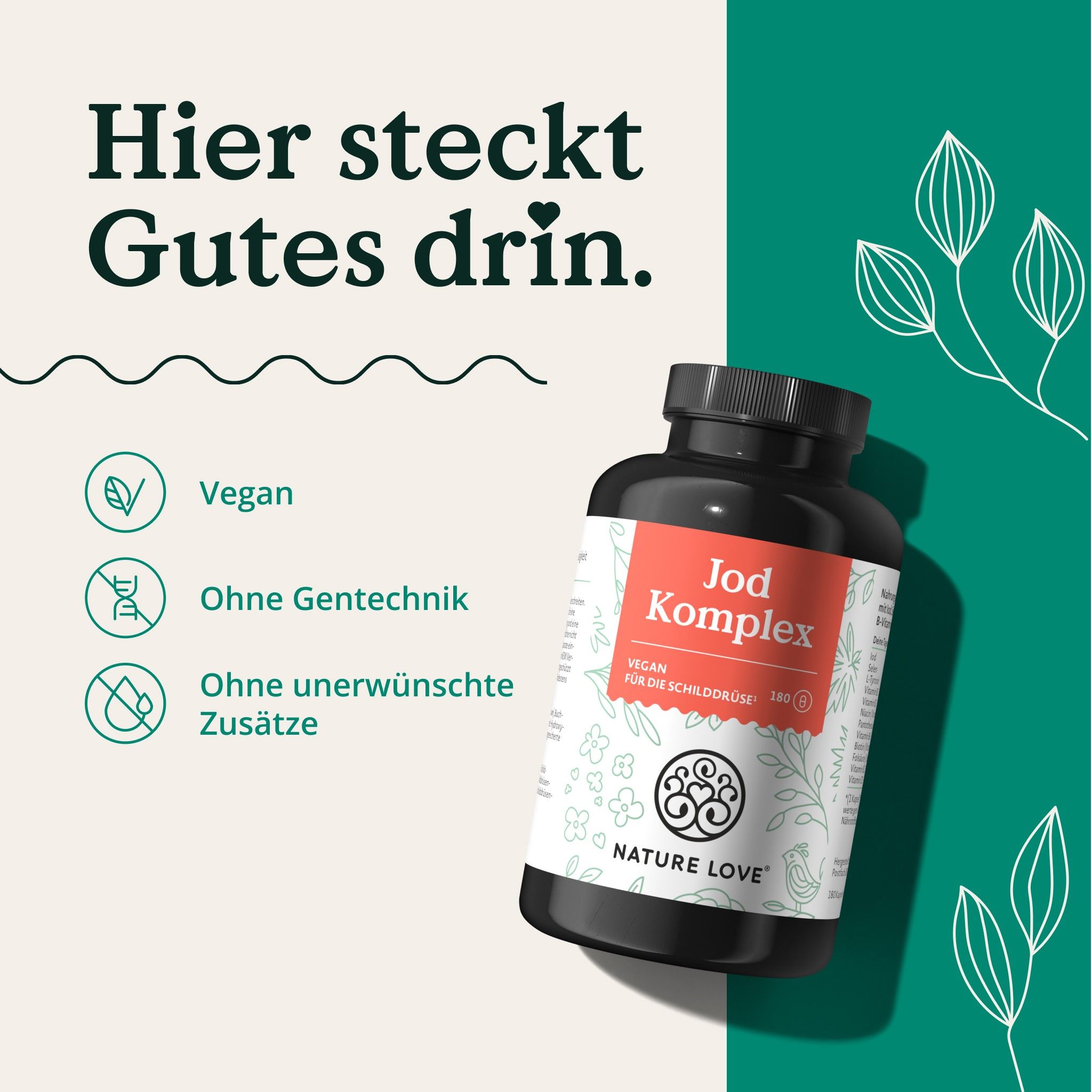 Produktflasche mit Etikett. Text: Jod Komplex, Vegan, für die Schilddrüse. Logo: NATURE LOVE®. Text: Vegan, Ohne Gentechnik, Ohne unerwünschte Zusätze.