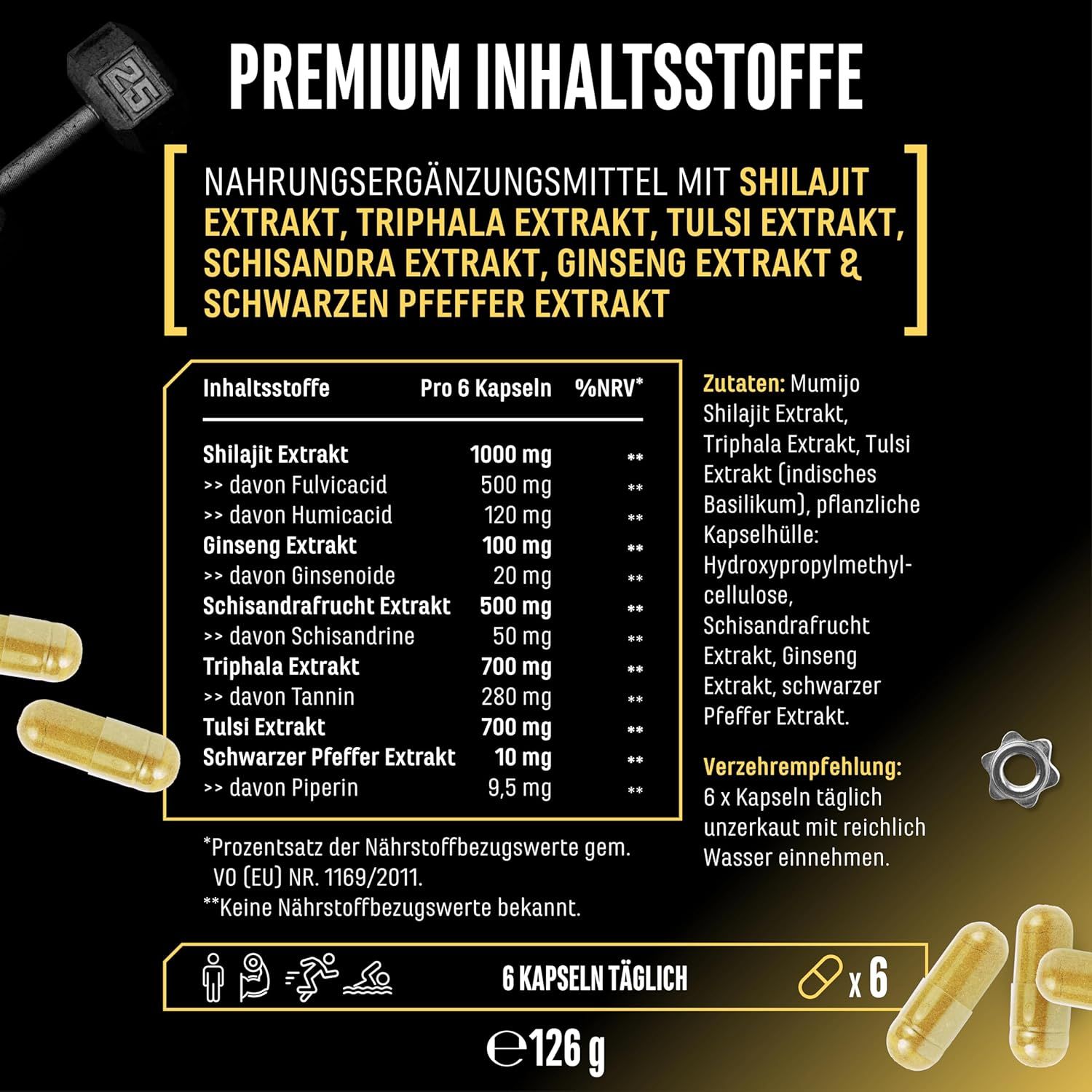 Nahrungsergänzungsmittel mit Shilajit, Triphala, Tulsi, Schisandra, Ginseng und schwarzem Pfeffer. Inhaltsstoffe und Nährwertangaben. 6 Kapseln täglich.