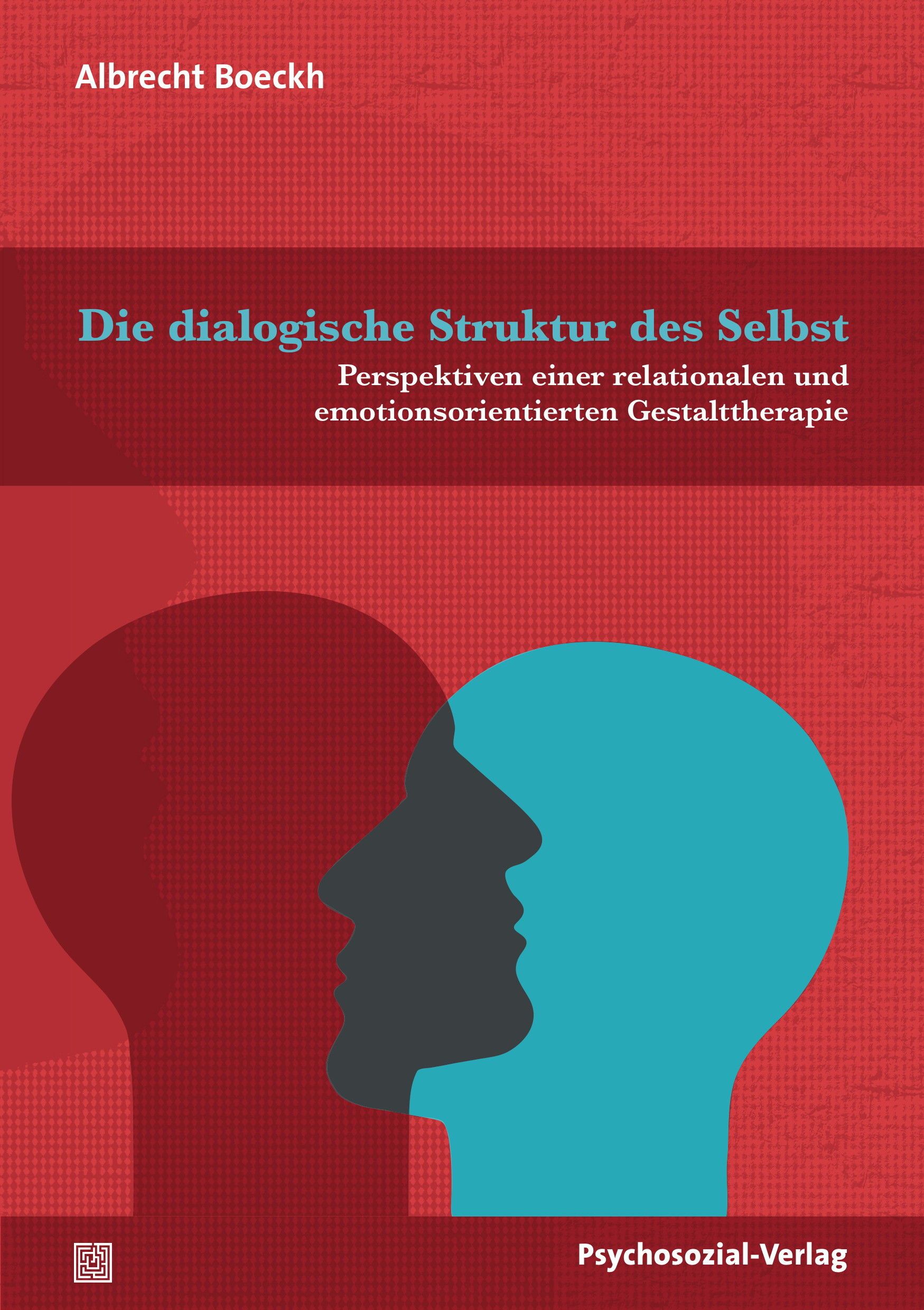 Buchcover: "Die dialogische Struktur des Selbst". Autor: Albrecht Boeckh. Verlag: Psychosozial-Verlag. Roter Hintergrund mit stilisierten Köpfen.