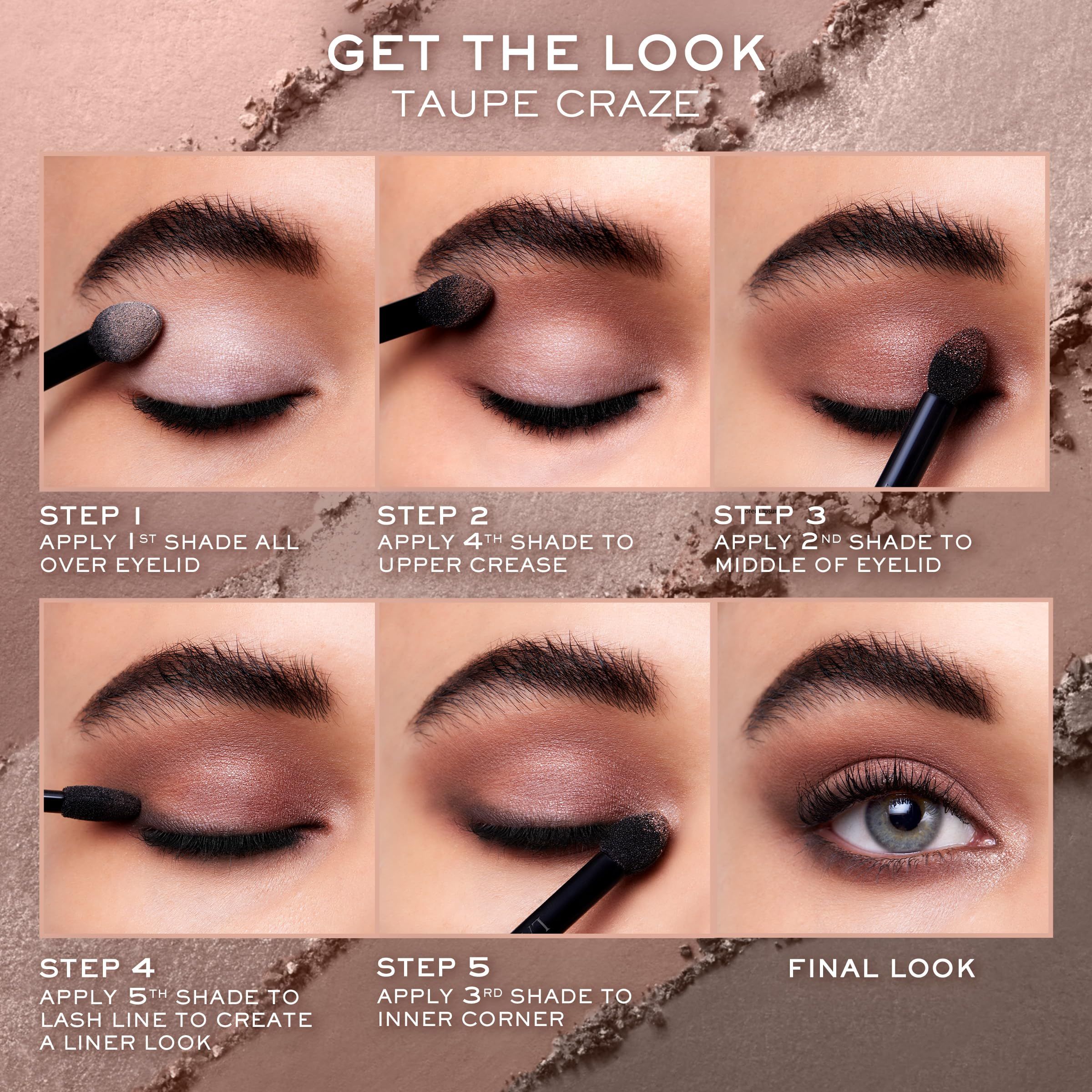 Schritt-für-Schritt-Anleitung für Augen-Make-up. Text: Get the Look, Taupe Craze.