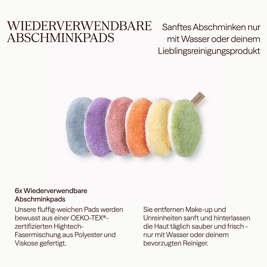 Sechs farbige Abschminkpads. Text: Wiederverwendbare Abschminkpads. 6x wiederverwendbar. Oeko-Tex zertifiziert.