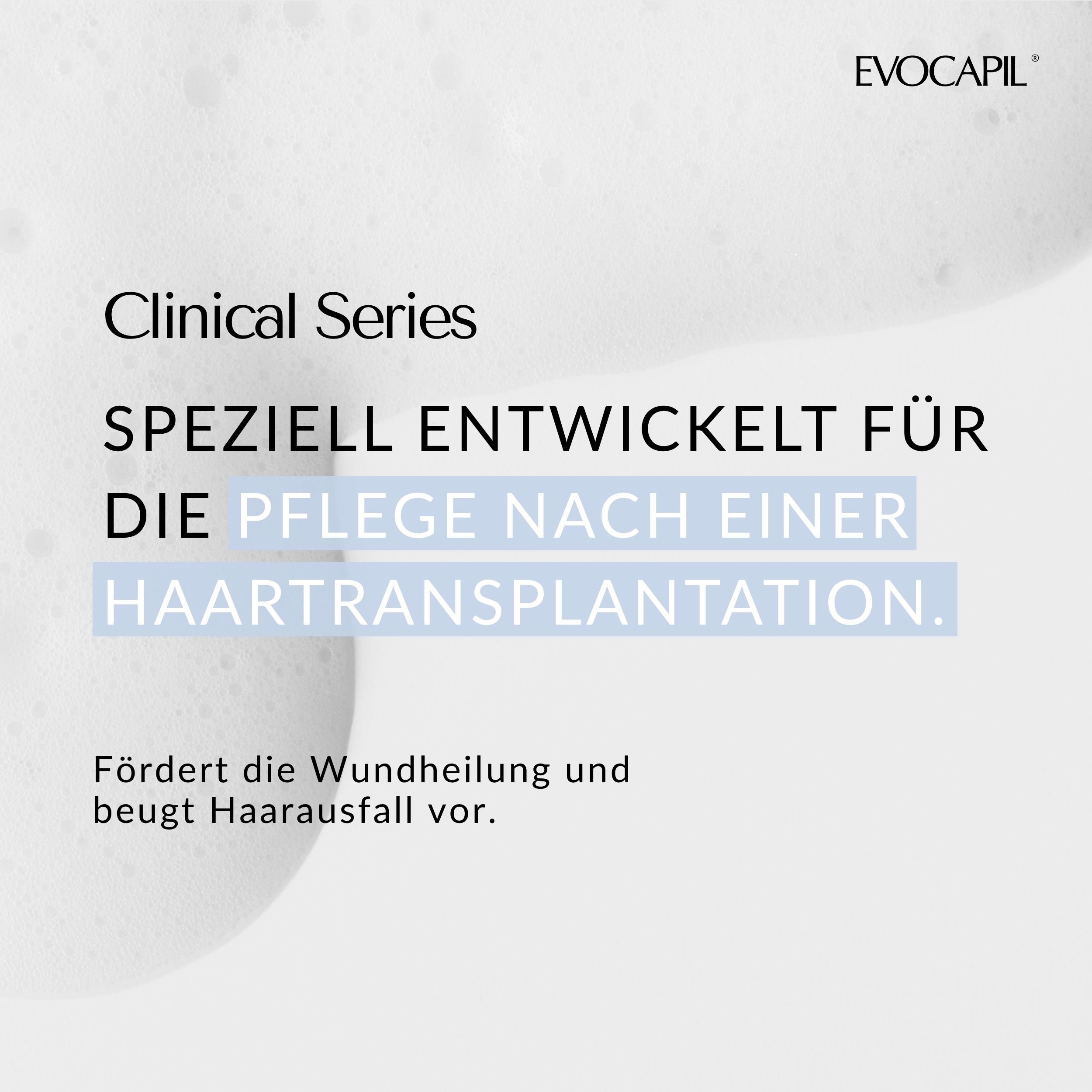 Text: Clinical Series. Speziell entwickelt für die Pflege nach einer Haartransplantation. Fördert die Wundheilung.