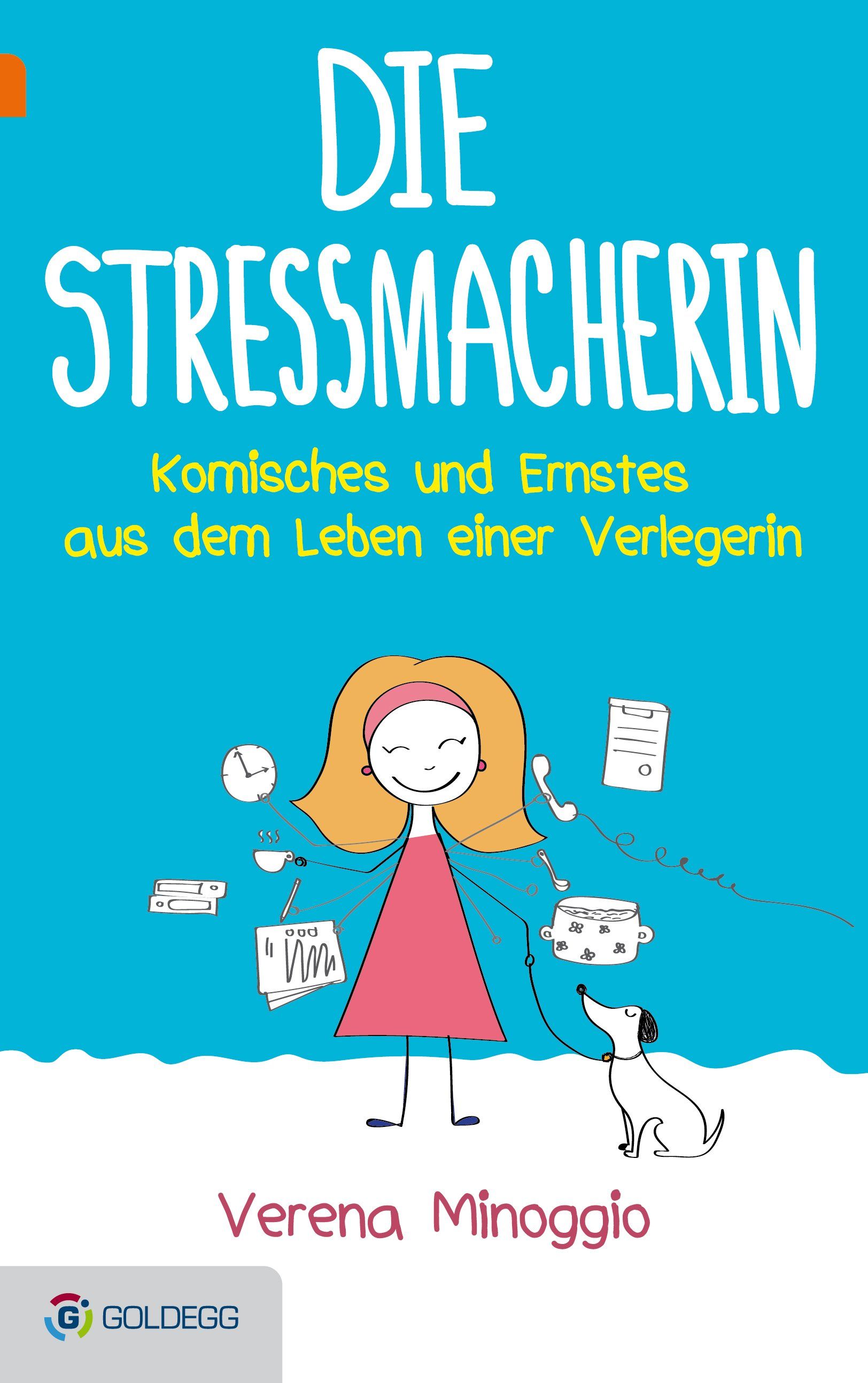 Die Stressmacherin