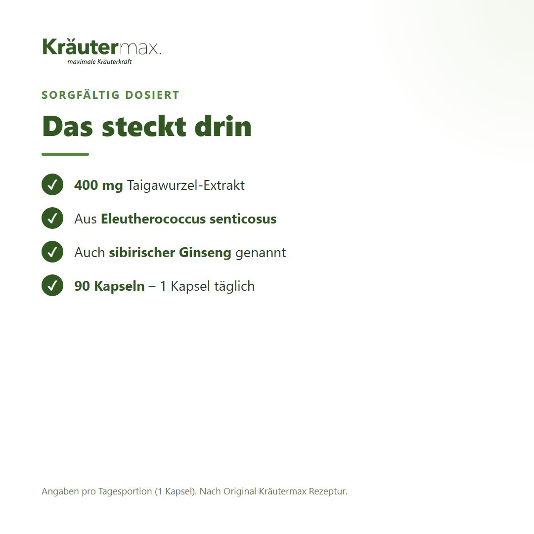 Liste der Inhaltsstoffe: 400mg Taigawurzel-Extrakt, Eleutherococcus senticosus, 90 Kapseln.