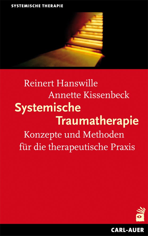 Buchcover mit Titel "Systemische Traumatherapie". Autoren: Hanswille, Kissenbeck. Roter Hintergrund, Treppe im oberen Bereich.