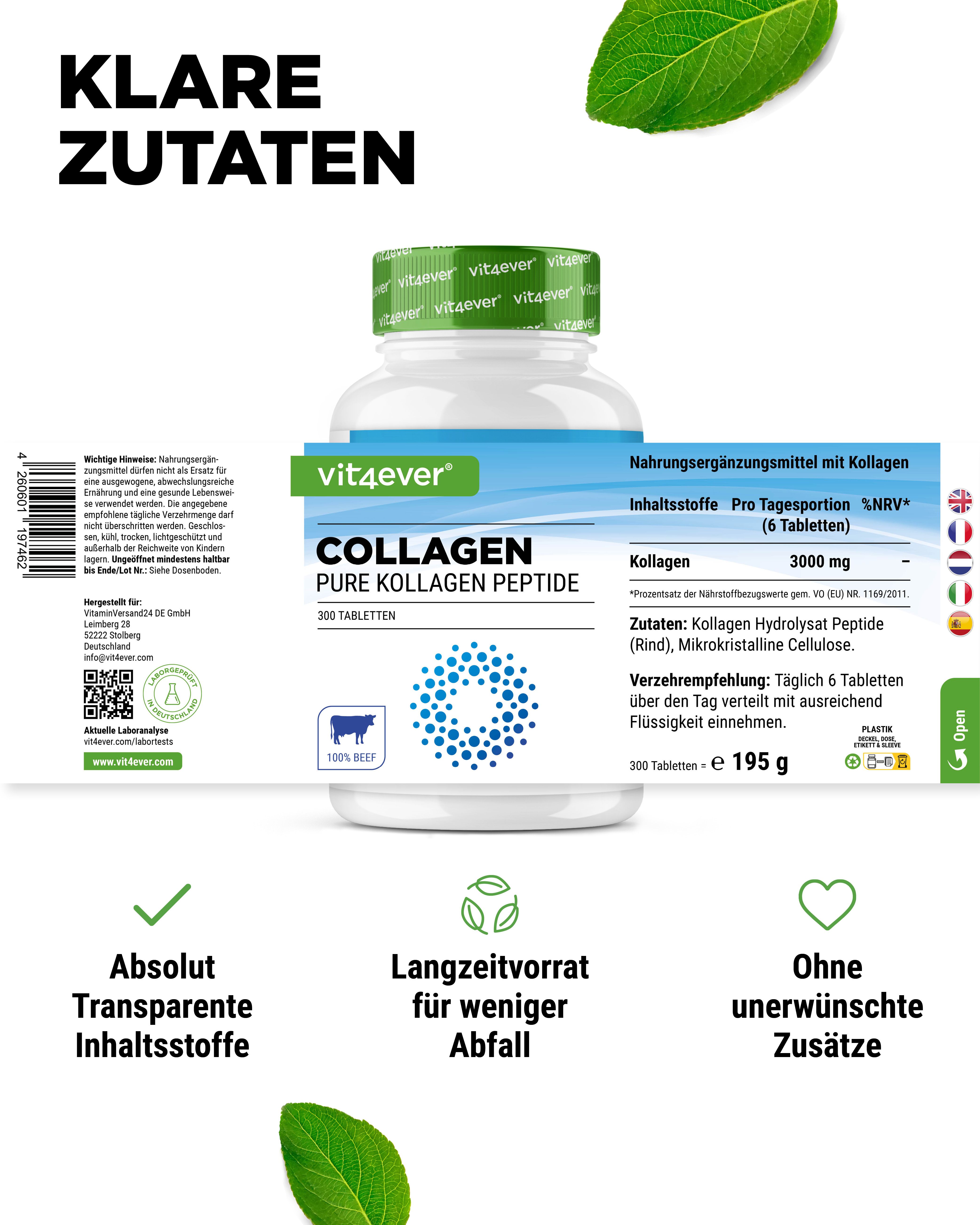 Weiße Flasche mit grünem Deckel. Aufschrift: Collagen Pure Kollagen Peptide. 300 Tabletten. Logo: vit4ever. 100% Rind. Inhaltsstoffe.