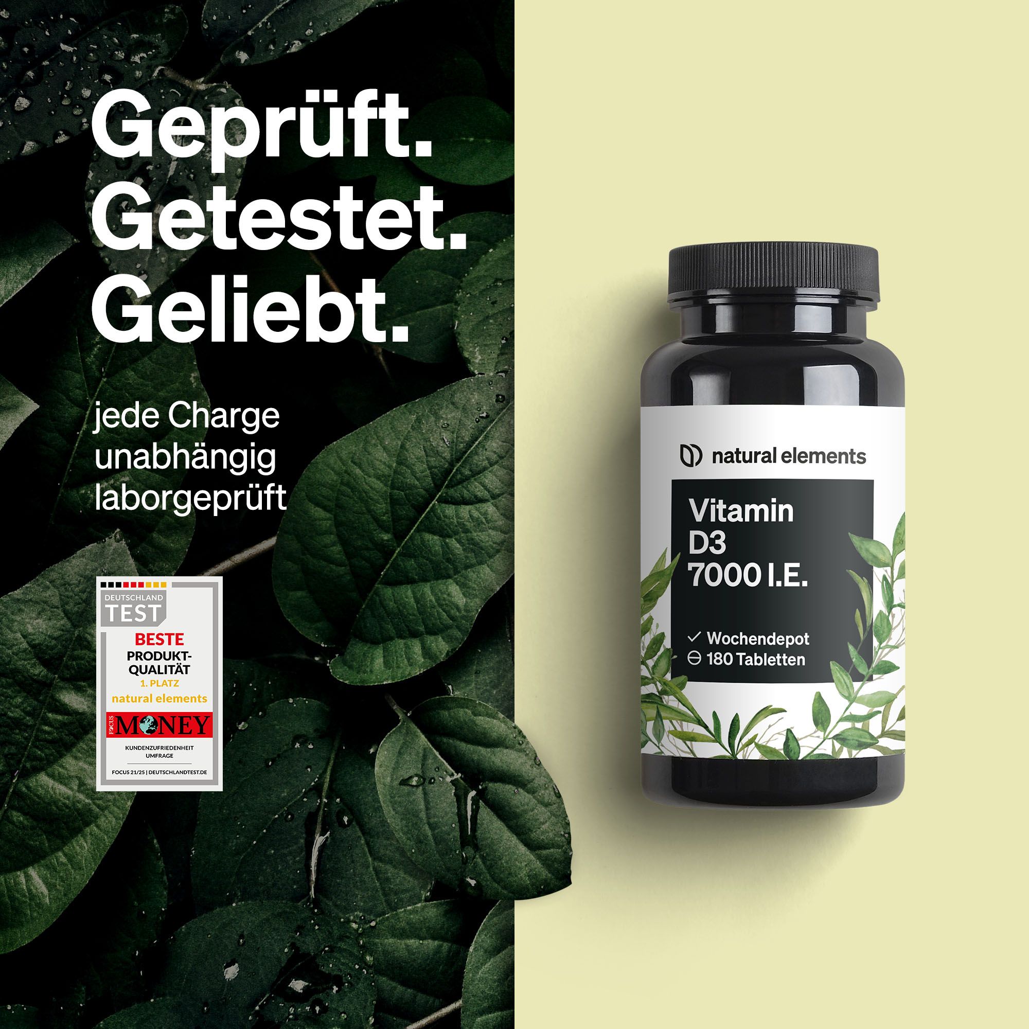 Produktflasche neben Qualitätszertifikat. Aufschrift: natural elements, Vitamin D3 7000 I.E., 180 Tabletten. Wochen-Depot. Geprüft. Getestet. Geliebt.