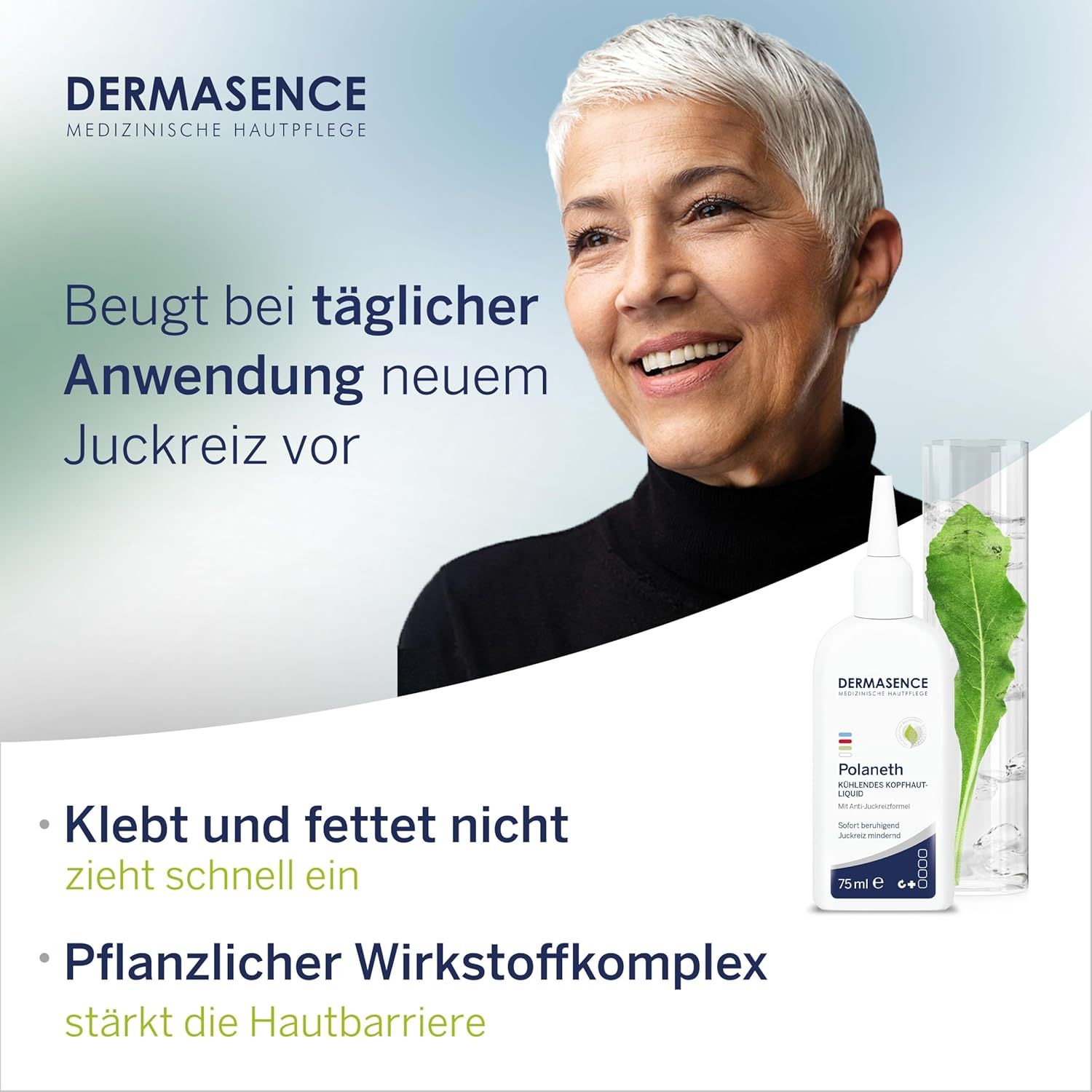 Frau lächelt, neben ihr DERMASENCE Polaneth Liquid und Glas mit Pflanze. Text: Beugt bei täglicher Anwendung neuem Juckreiz vor. Klebt nicht.