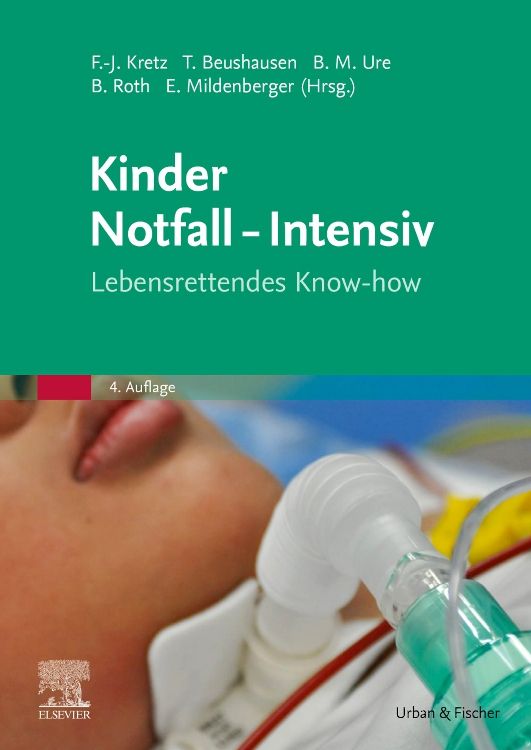 Buchcover: "Kinder Notfall-Intensiv". Titel in Weiß auf grünem Hintergrund. Autorennamen oben. Logo Elsevier unten links, Urban & Fischer unten rechts.