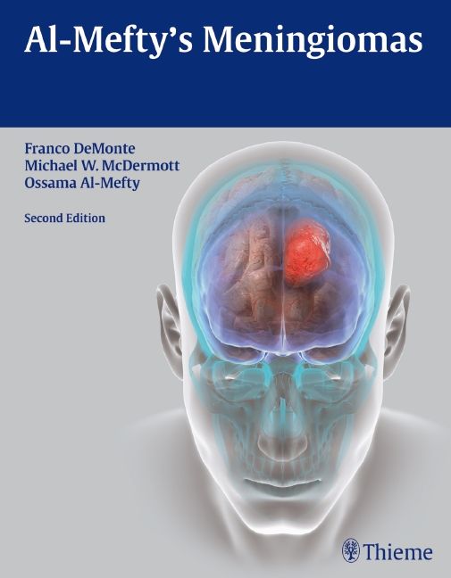 Buchcover mit Titel „Al-Mefty's Meningiomas“. Autoren: DeMonte, McDermott, Al-Mefty. Zweite Auflage. Thieme-Logo.