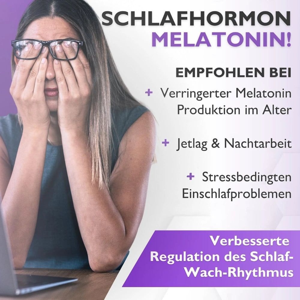 Frau mit Brille hält Hände vors Gesicht. Text: Schlafhormon Melatonin! Empfohlen bei: Alter, Jetlag, Stress.