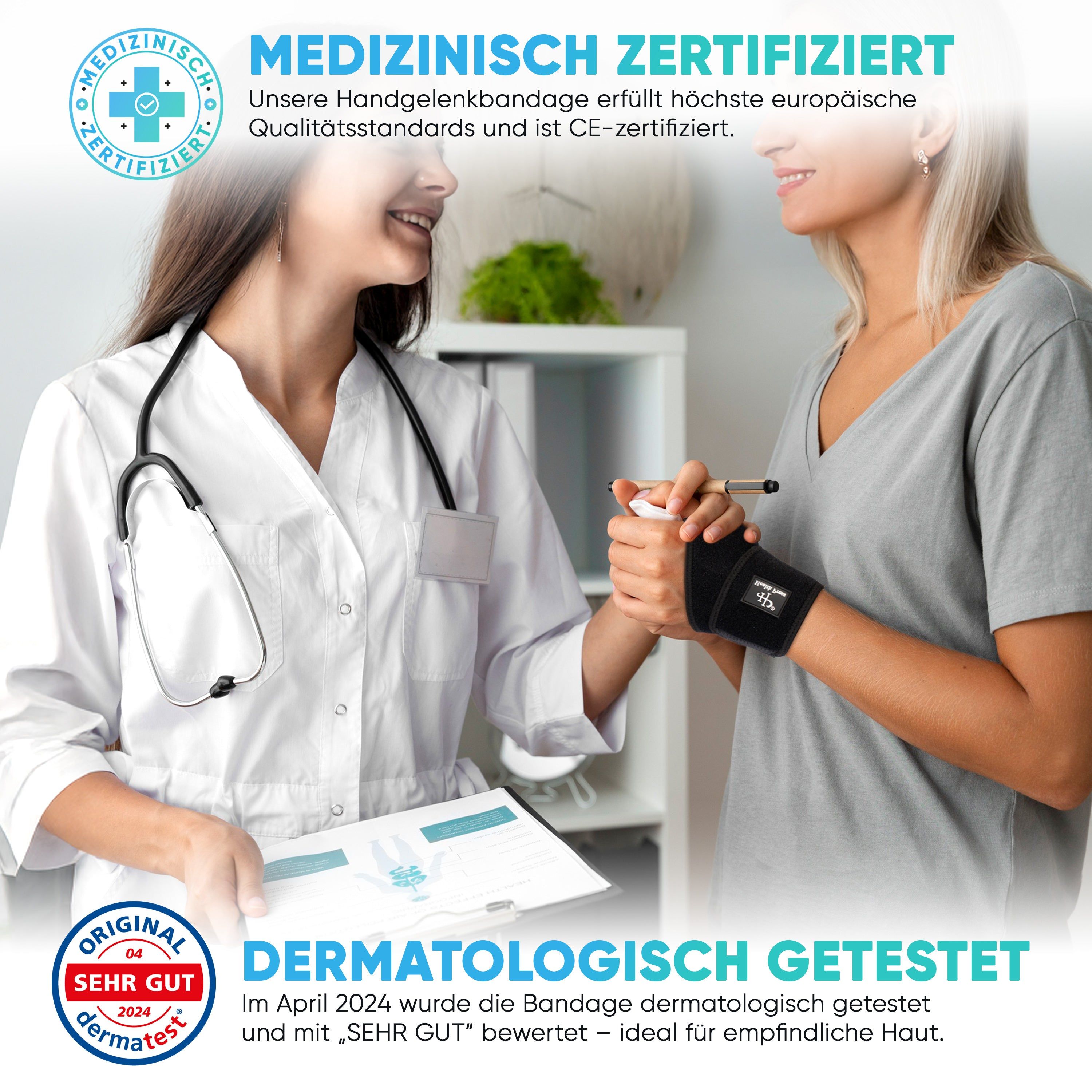 Ärztin und Patientin mit Handgelenkbandage. Text: Medizinisch zertifiziert, dermatologisch getestet. Logo: Sehr Gut.