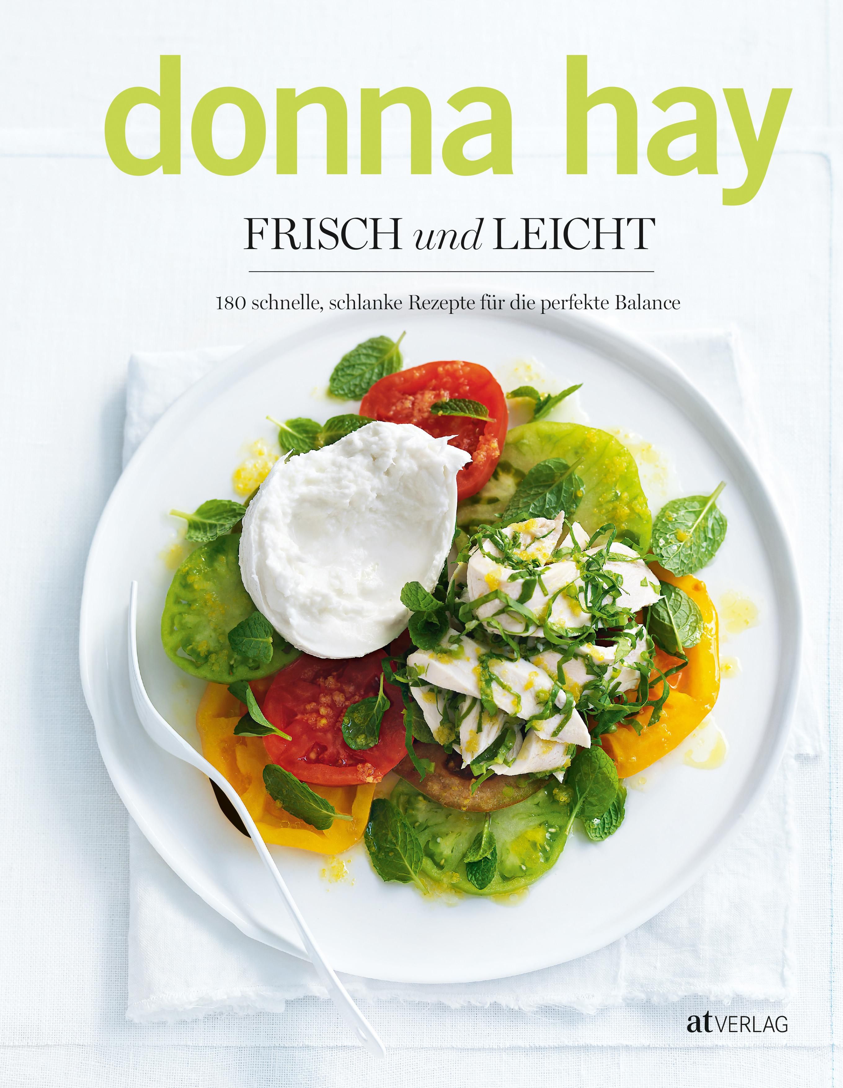 Buchcover mit Titel "FRISCH und LEICHT" von Donna Hay. Auf weißem Teller Salat mit Tomaten, Mozzarella und Kräutern.