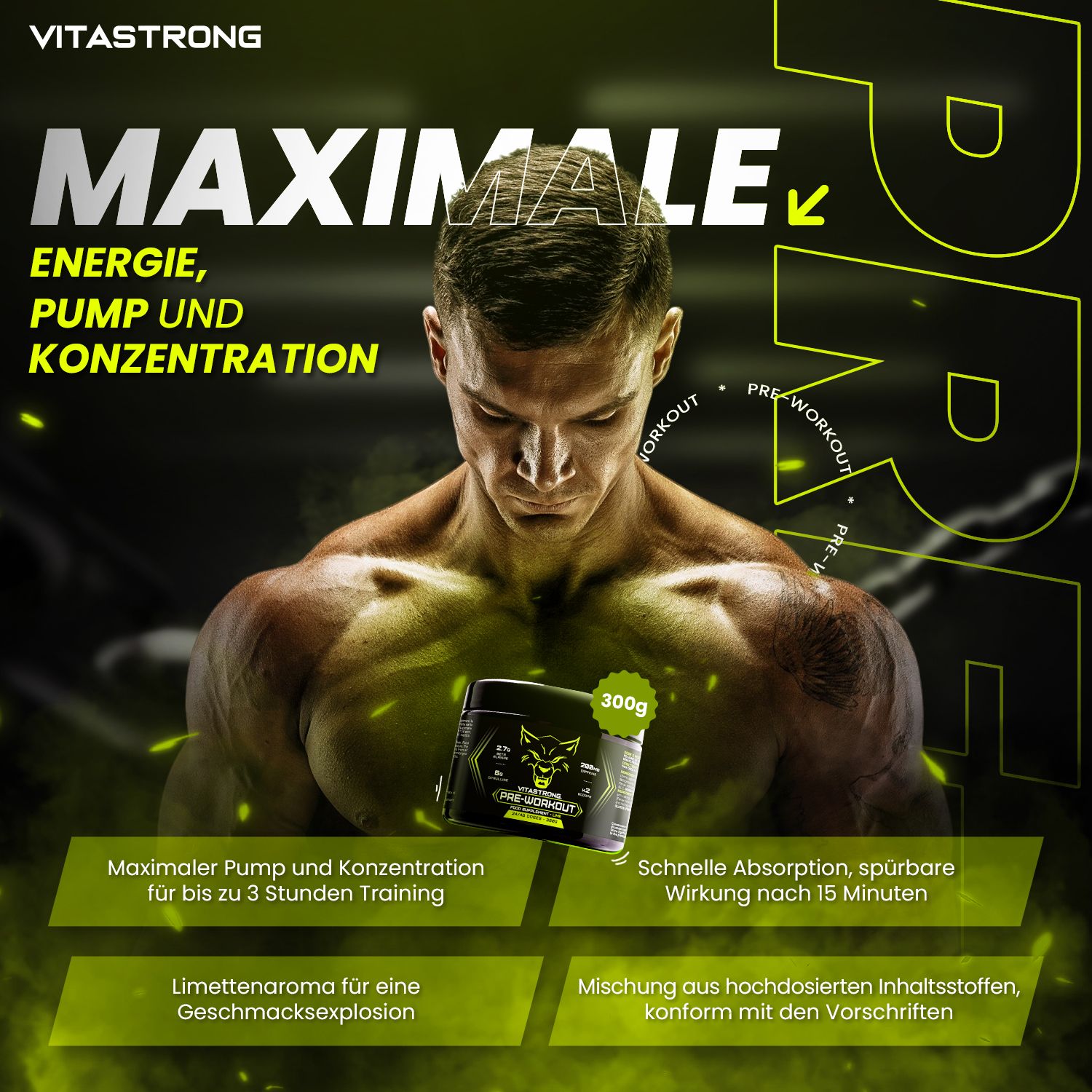 Vitastrong Pre-Workout Dose neben muskulösem Mann. Dose mit 300g. Text: MAXIMALE Energie, Pump und Konzentration.