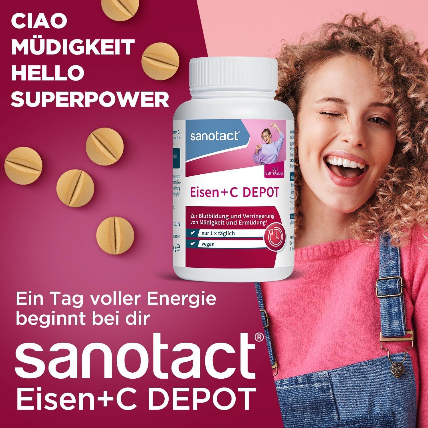 Werbung mit sanotact Eisen+C Depot. Frau lächelt. Gelbe Tabletten liegen daneben. Text: Ein Tag voller Energie beginnt bei dir.