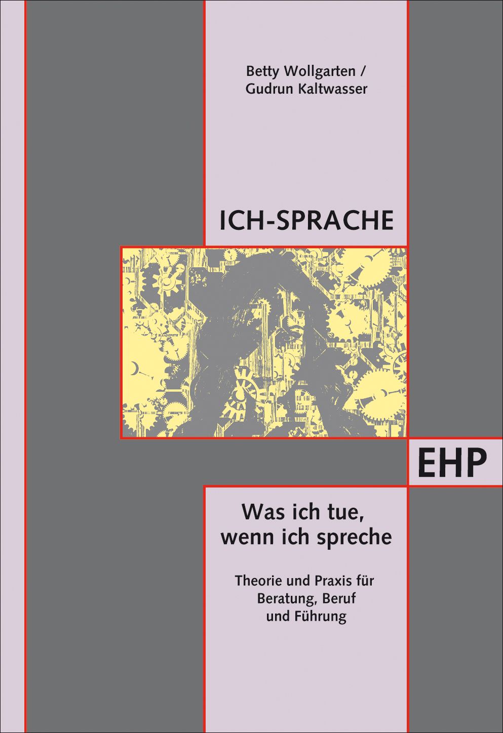 Buchcover von "Ich-Sprache als Werkzeug". Titel, Autoren, und Untertitel sind sichtbar. EHP-Logo rechts unten.