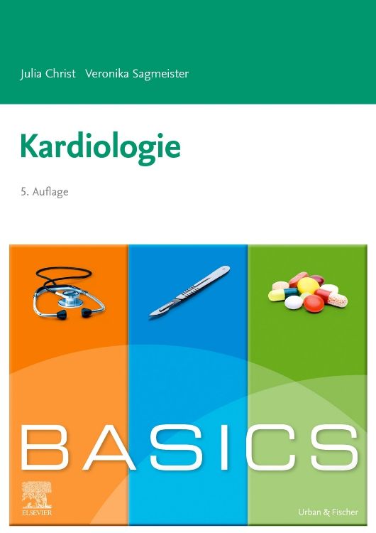 Buchcover mit Titel Kardiologie, Autoren Julia Christ und Veronika Sagmeister. Abbildung von Stethoskop, Skalpell und Tabletten.
