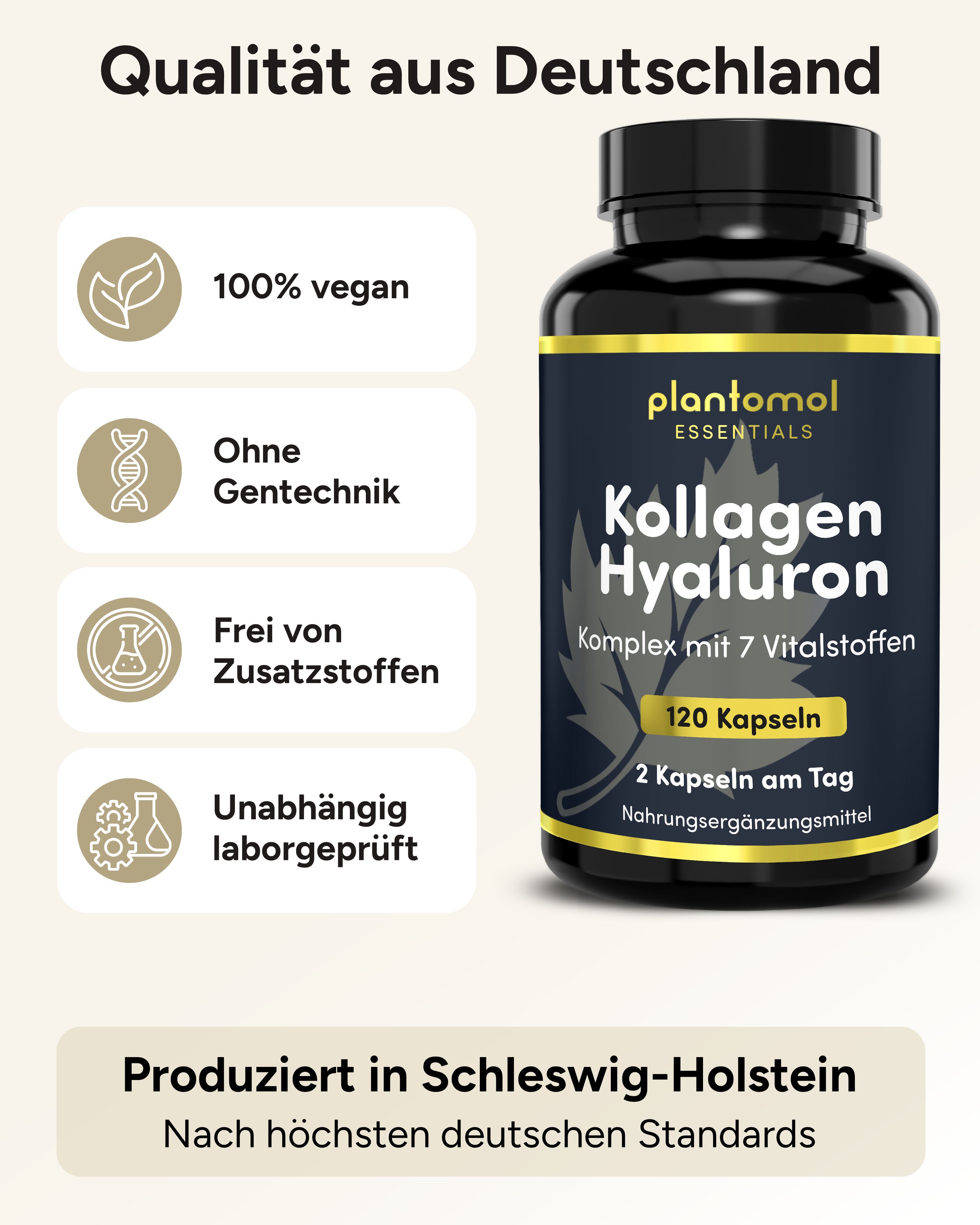 Qualität aus Deutschland. Flasche plantomol® Essentials Kollagen Hyaluron, 120 Kapseln. 2 Kapseln am Tag. 100% vegan.