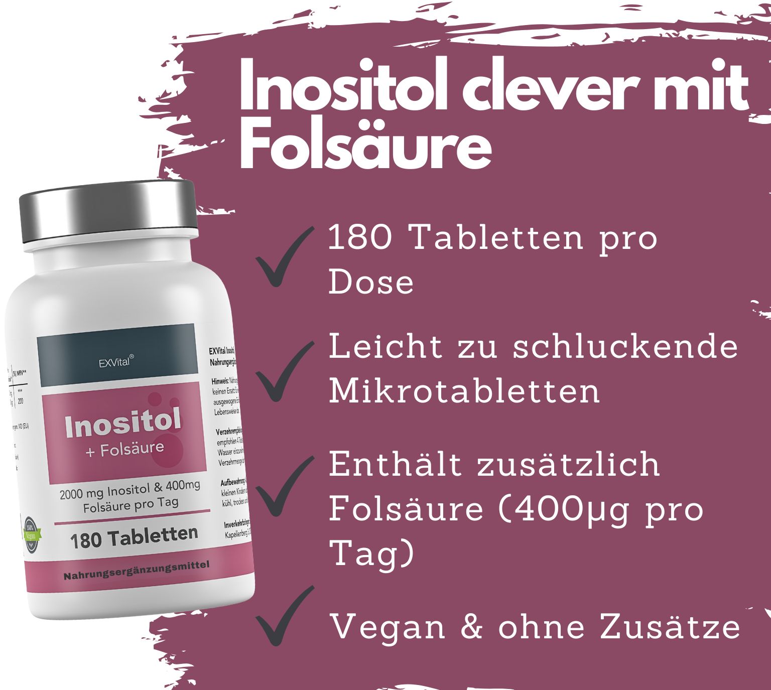 Produktflasche mit Text: Inositol + Folsäure, 180 Tabletten. Text: leicht zu schluckende Mikrotabletten. EXVital Logo.