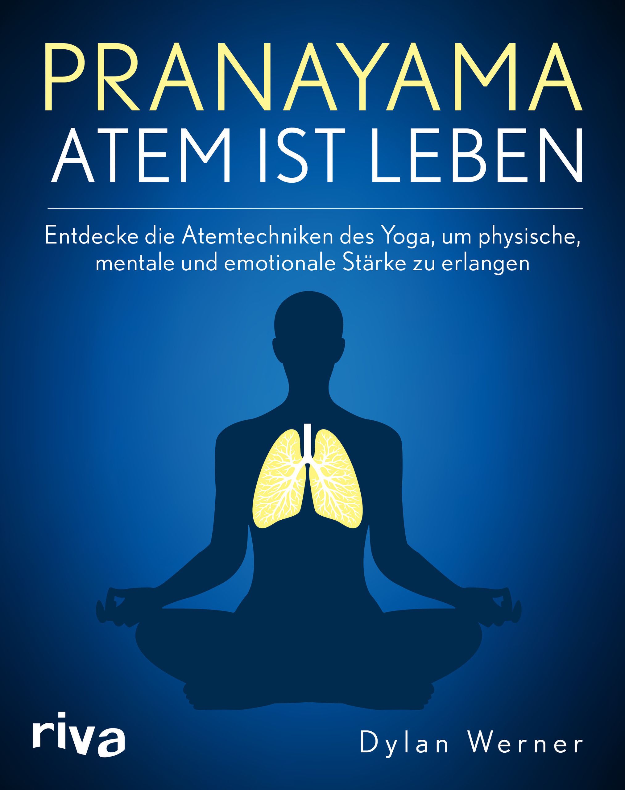 Pranayama – Atmen ist Leben