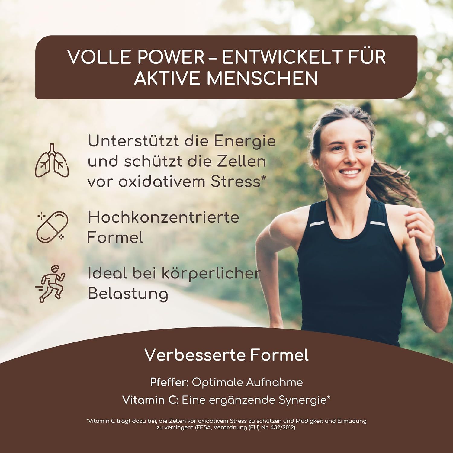 Frau joggt. Text: Unterstützt Energie, schützt Zellen, hochkonzentrierte Formel, ideal bei Belastung. Verbesserte Formel mit Pfeffer.