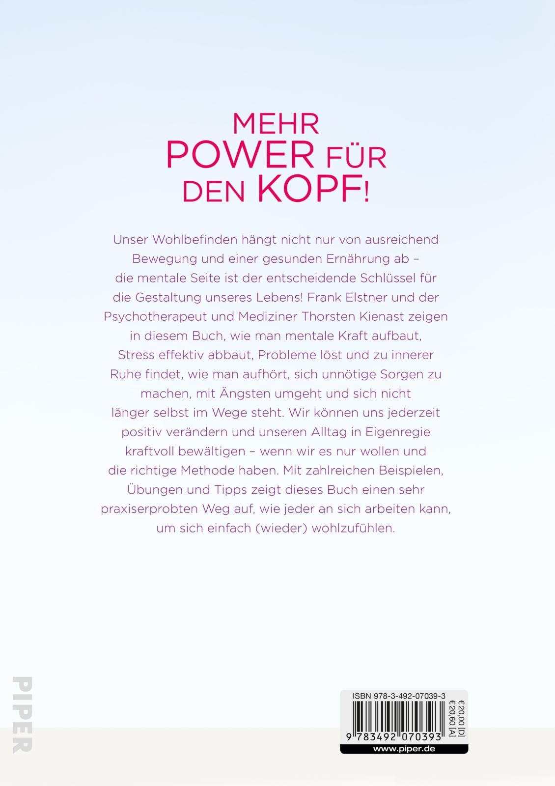 Buchrückseite mit Text. Titel: Mehr Power für den Kopf. Verlag: Piper. ISBN-Code. Text über mentale Kraft, Stressabbau, innere Ruhe und Wohlbefinden.