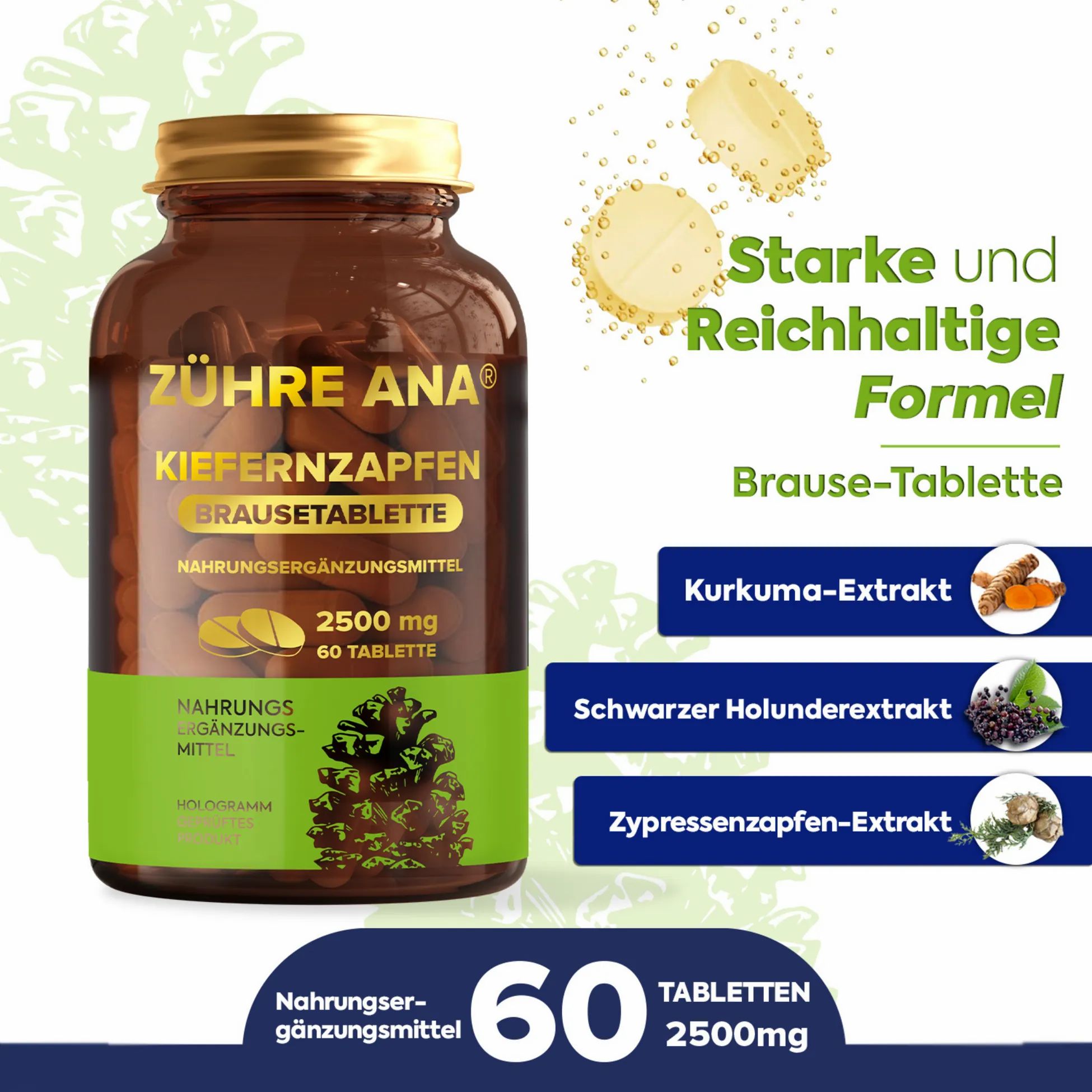 Braunglas mit Brausetabletten. Text: Zühre Ana, Kiefernzapfen Brausetablette. Mit 60 Tabletten. 2500 mg. Zutaten: Kurkuma, Holunder, Zypresse.